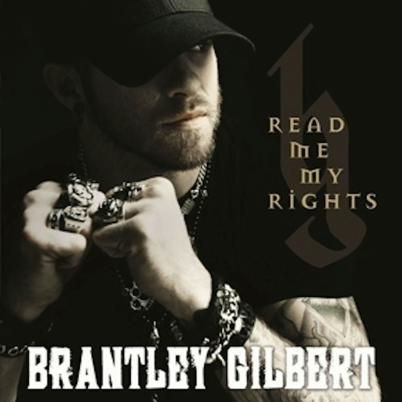 Brantley Gilbert READ ME MY RIGHTS CD