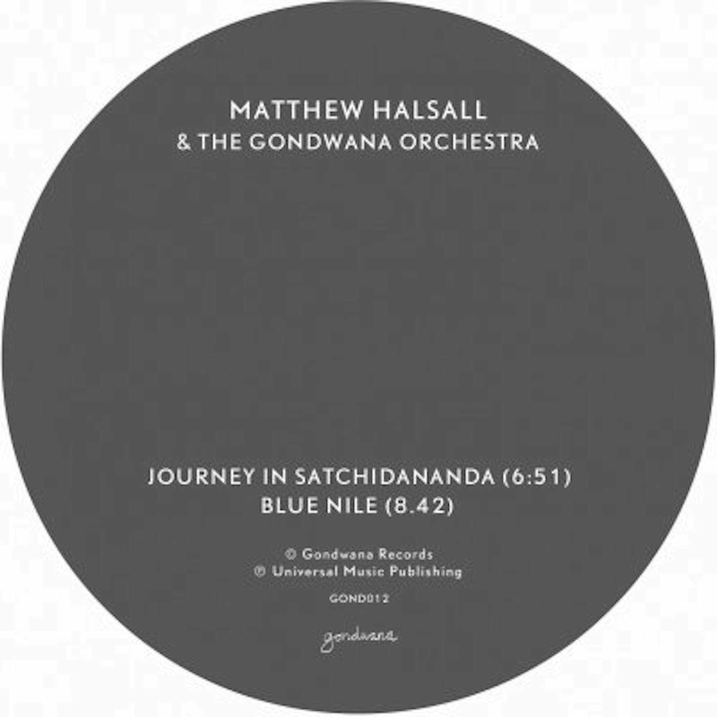 Matthew Halsall & The Gondwana Orchestra JOURNEY IN SATCHIDANANDA / BLUE NILE Vinyl Record