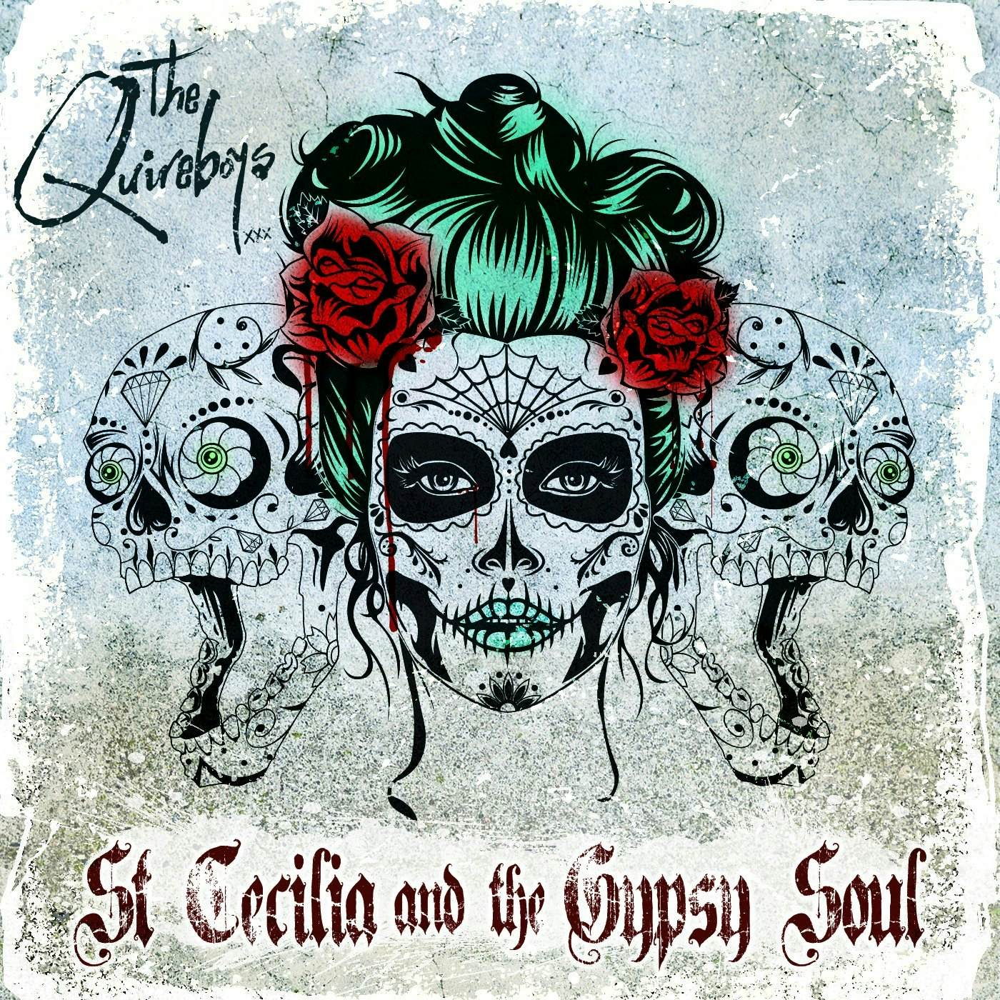 The Quireboys SAINT CECILIA & THE GYPSY SOUL CD