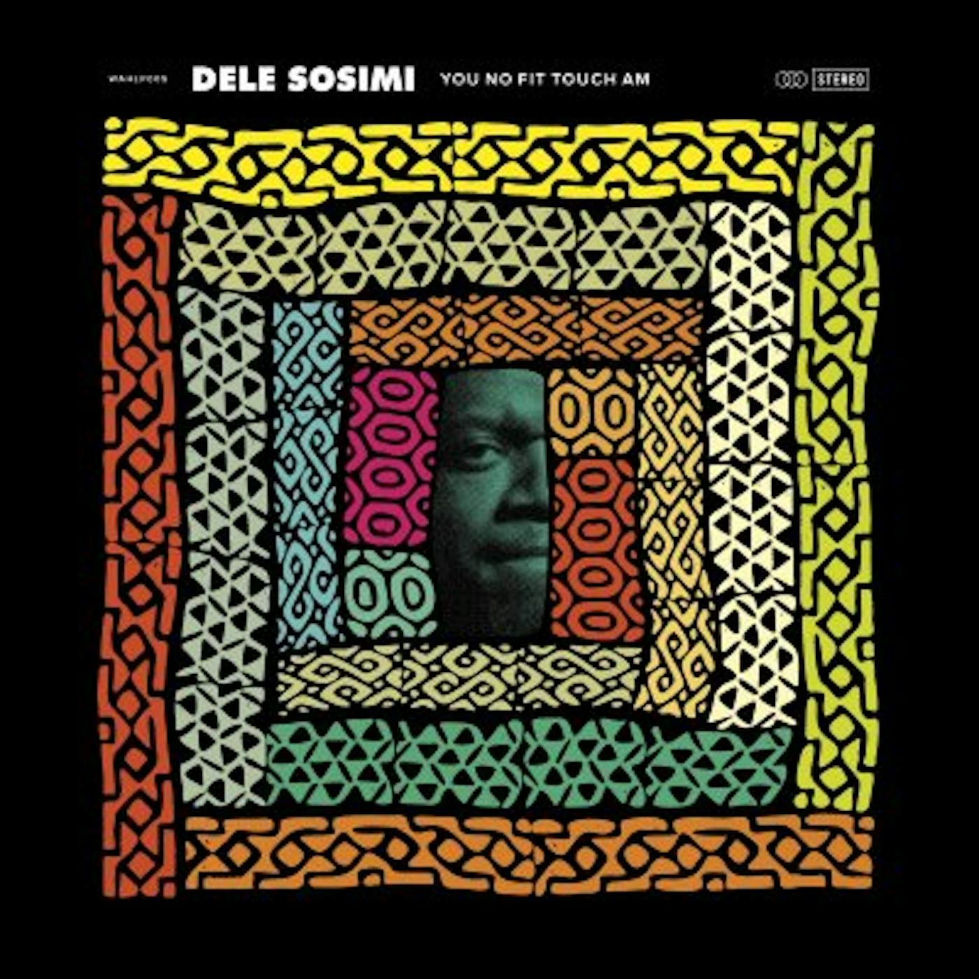 Dele Sosimi You No Fit Touch Am Vinyl Record