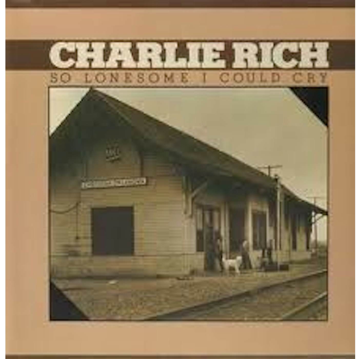 Charlie Rich SO LONESOME I COULD CRY CD