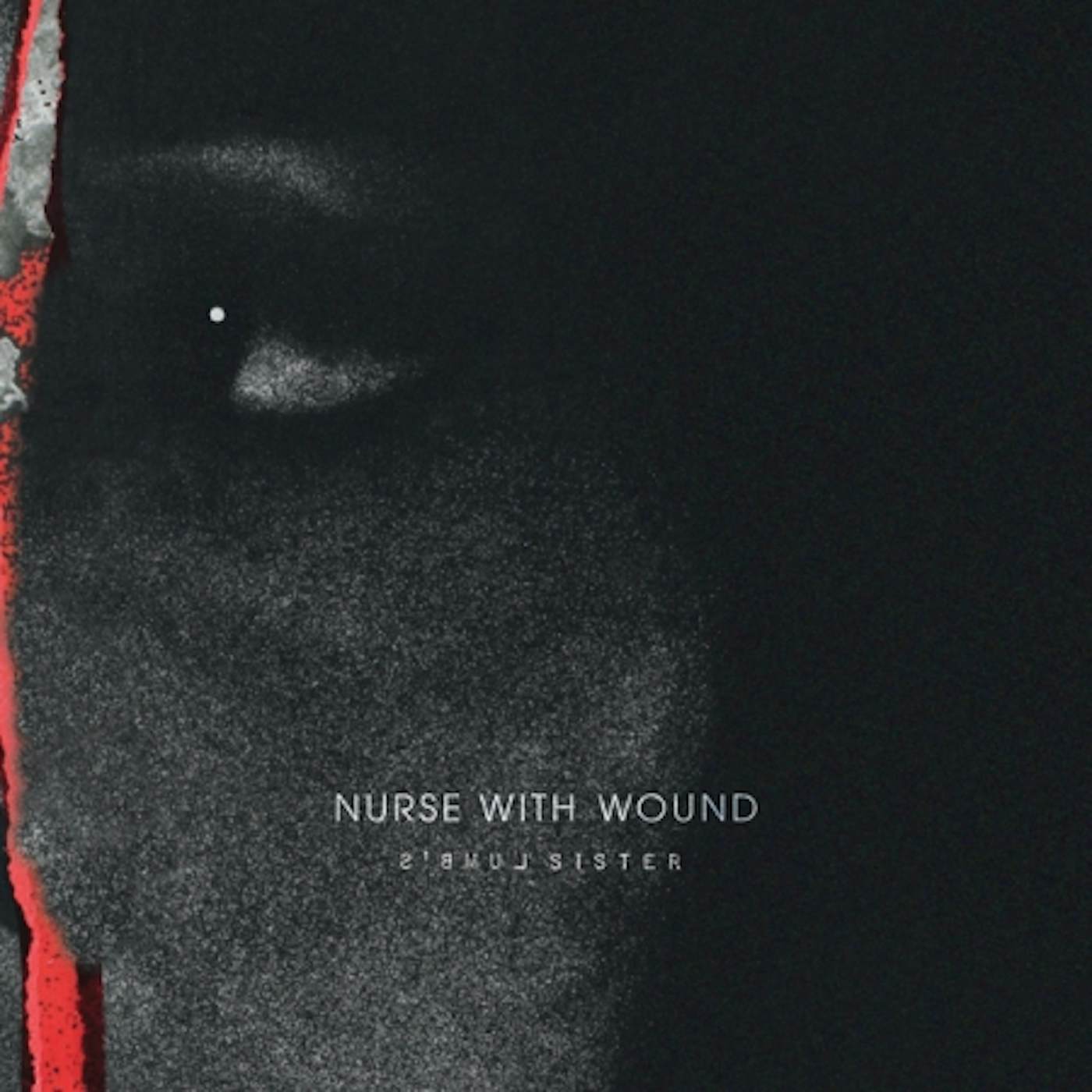 Nurse With Wound LUMBS SISTER CD