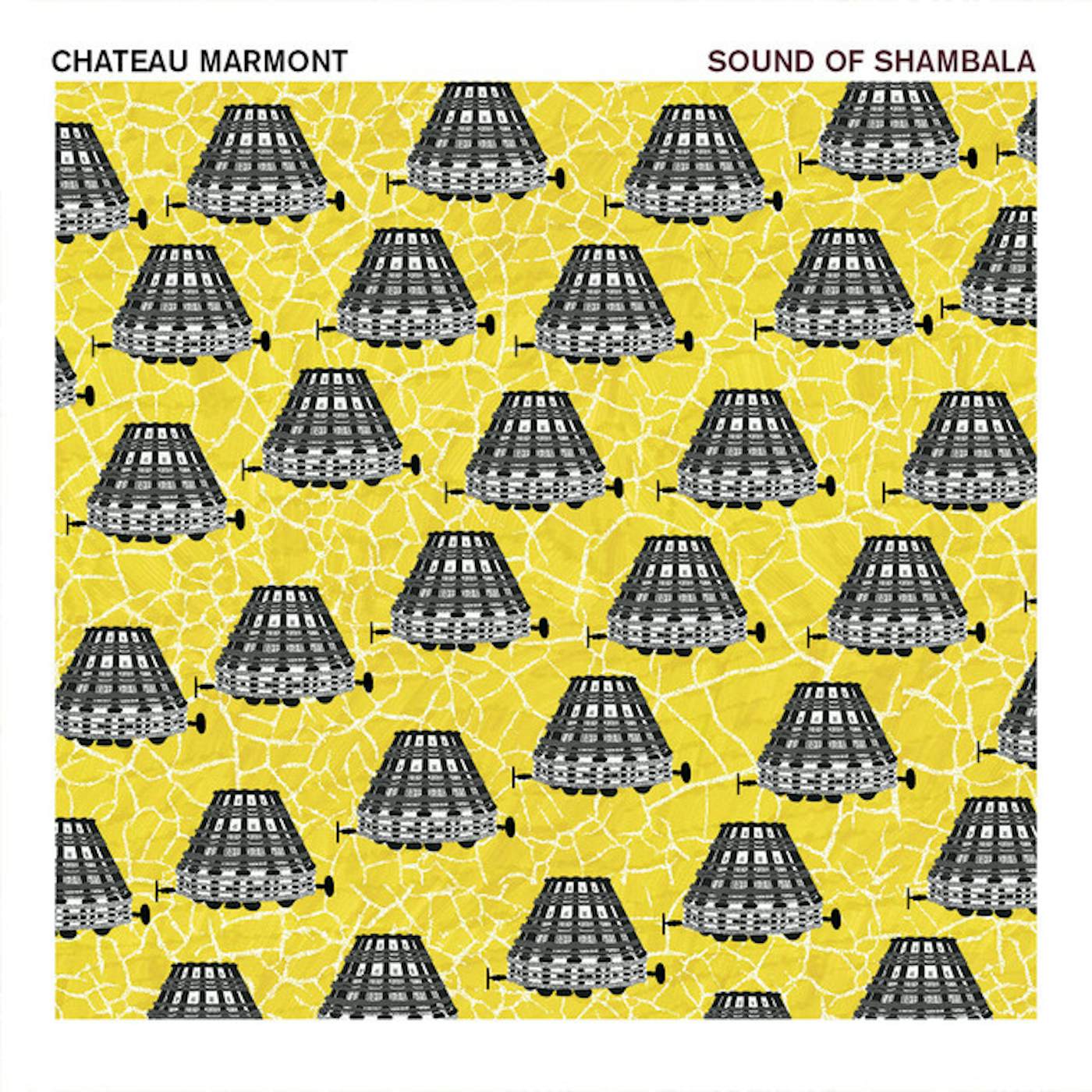 Chateau Marmont Sound Of Shambala Vinyl Record