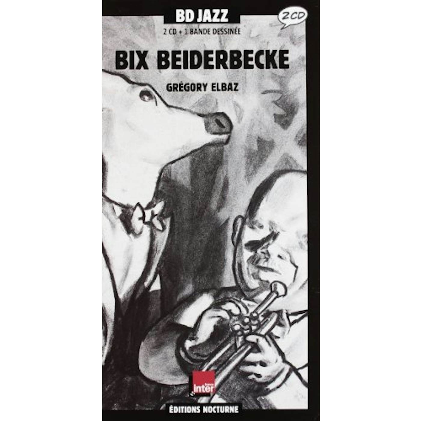 Bix Beiderbecke GREGORY ELBAZ CD