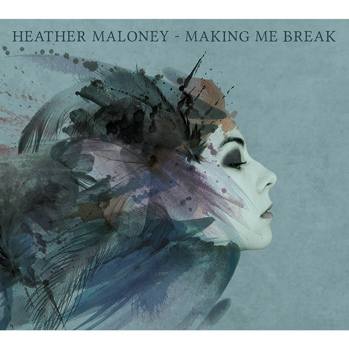 Heather Maloney MAKING ME BREAK CD