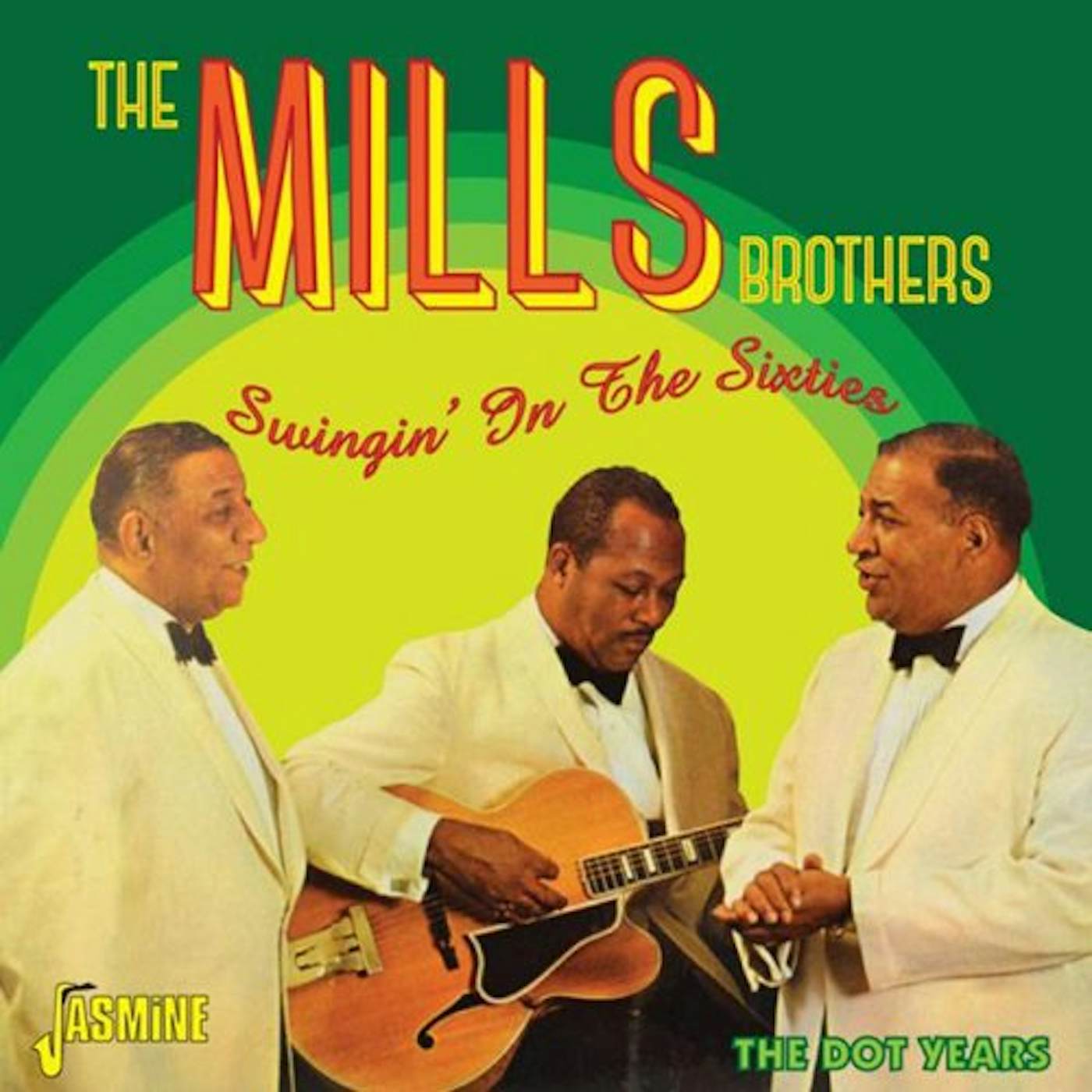 The Mills Brothers SWINGIN IN THE SIXTIES DOT YEARS CD