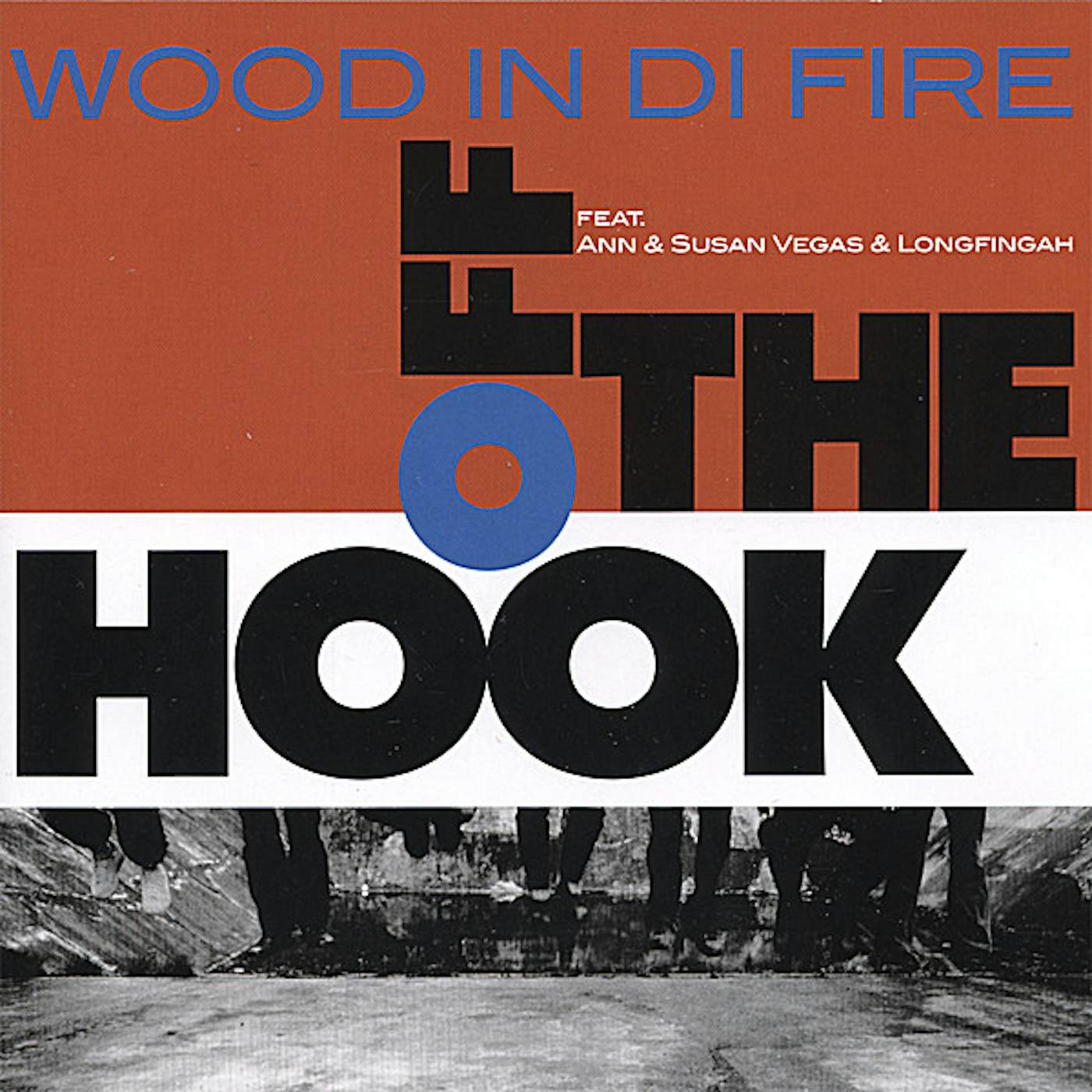 Wood In Di Fire OFF THE HOOK CD