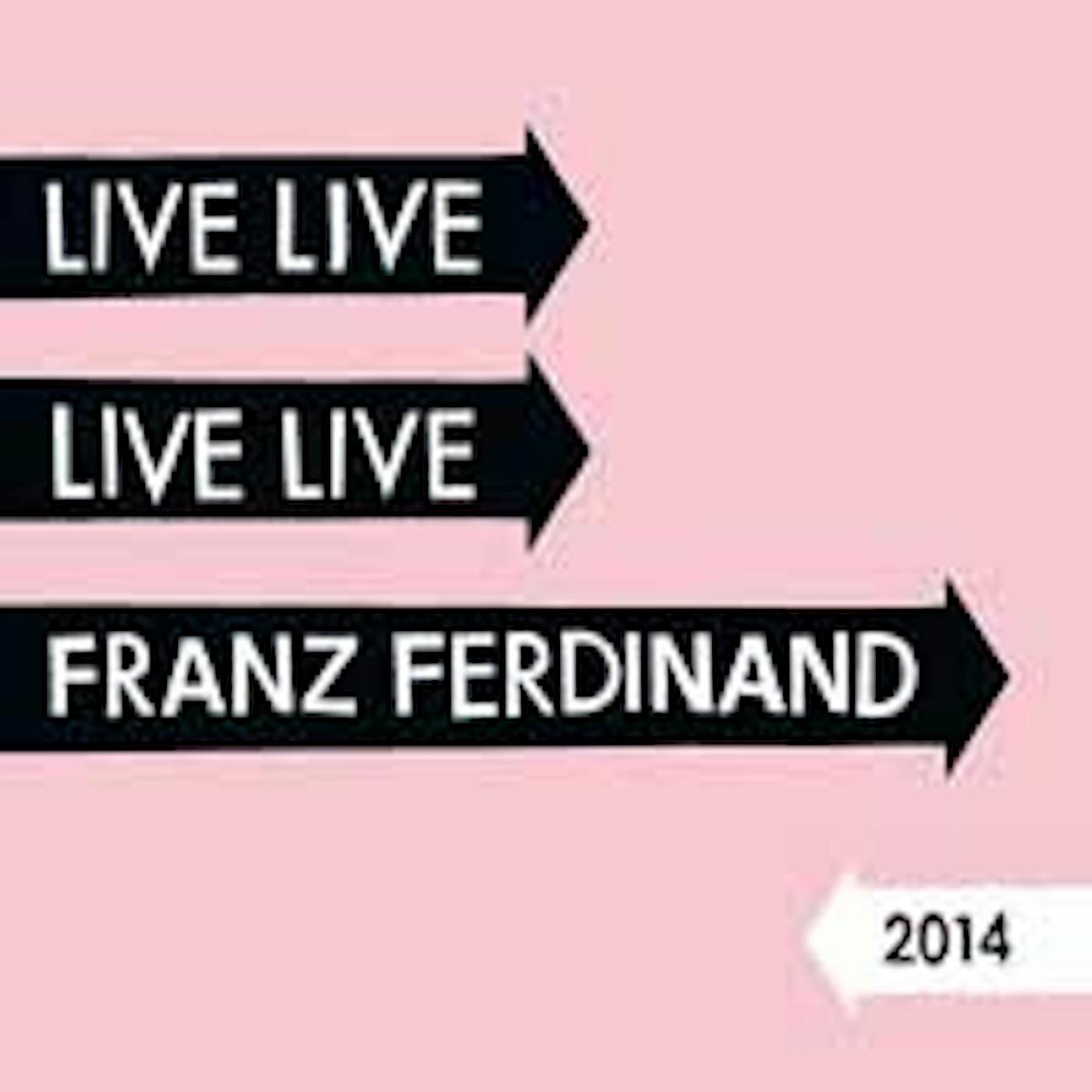 Franz Ferdinand LIVE 2014 Vinyl Record