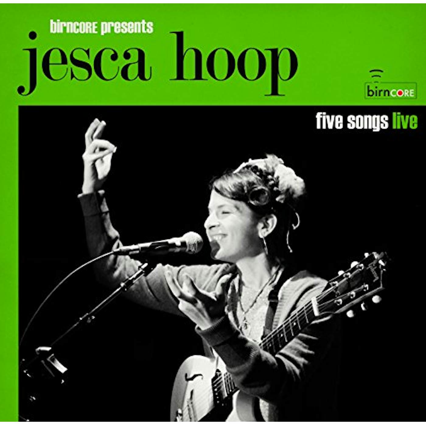 BIRNCORE PRESENTS: JESCA HOOP - 5 SONGS LIVE Vinyl Record