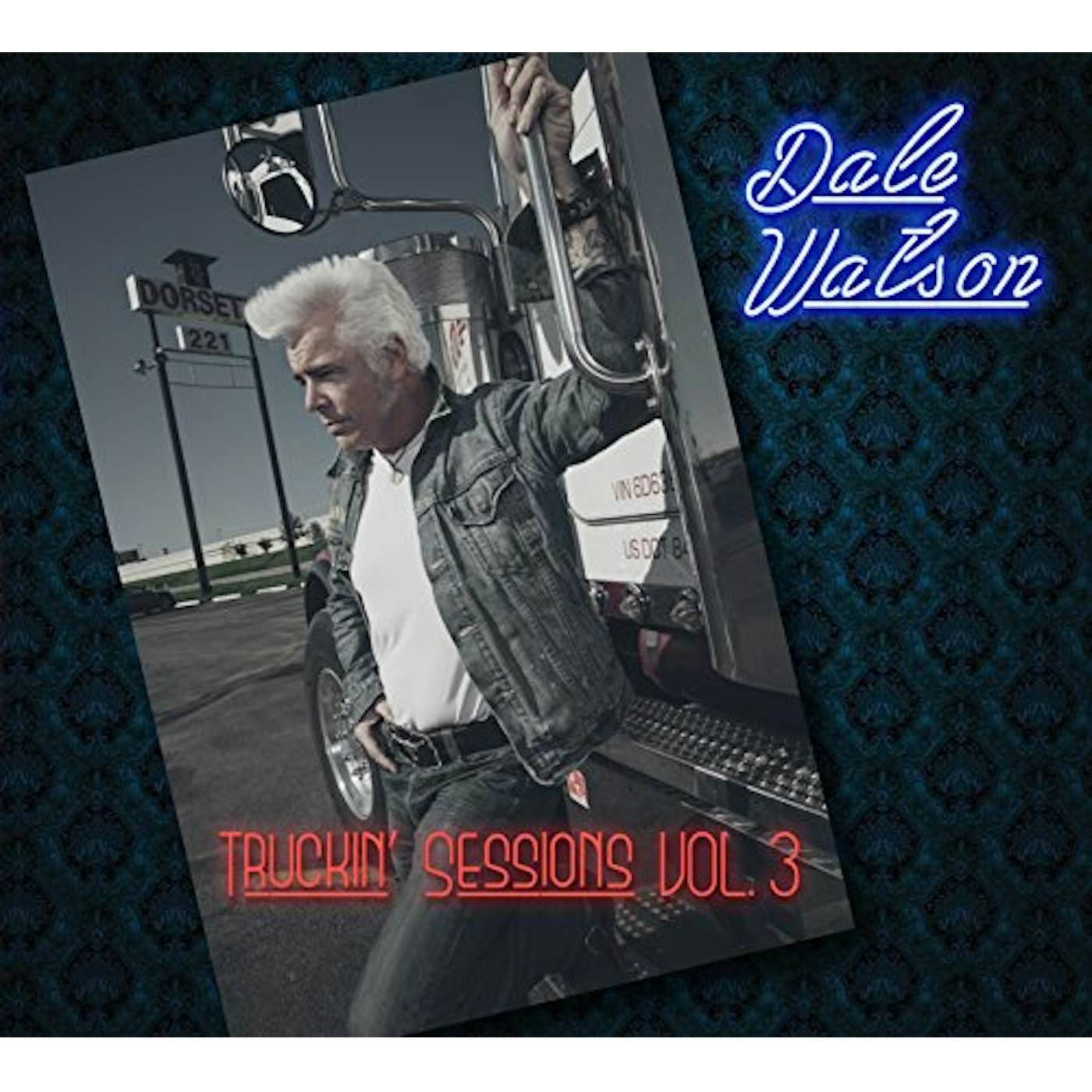 Dale Watson TRUCKIN SESSIONS VOL 3 CD