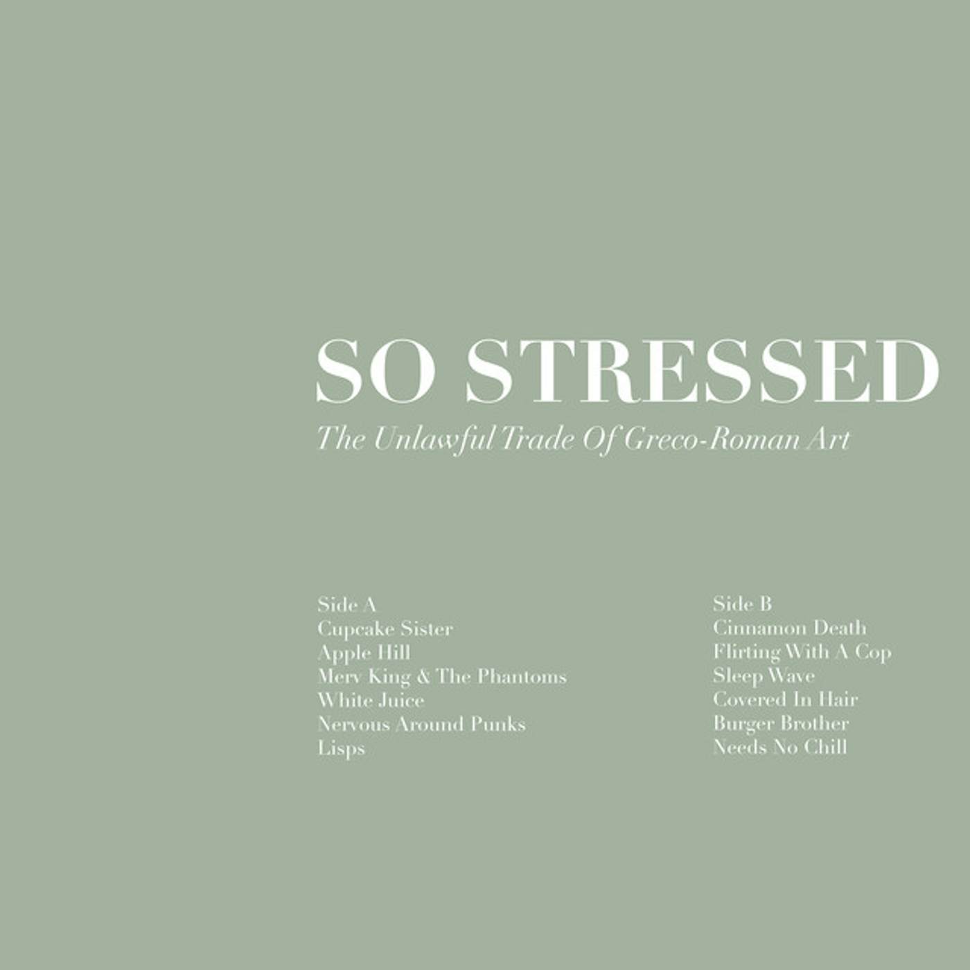 So Stressed UNLAWFUL TRADE OF GREGO-ROMAN ART Vinyl Record