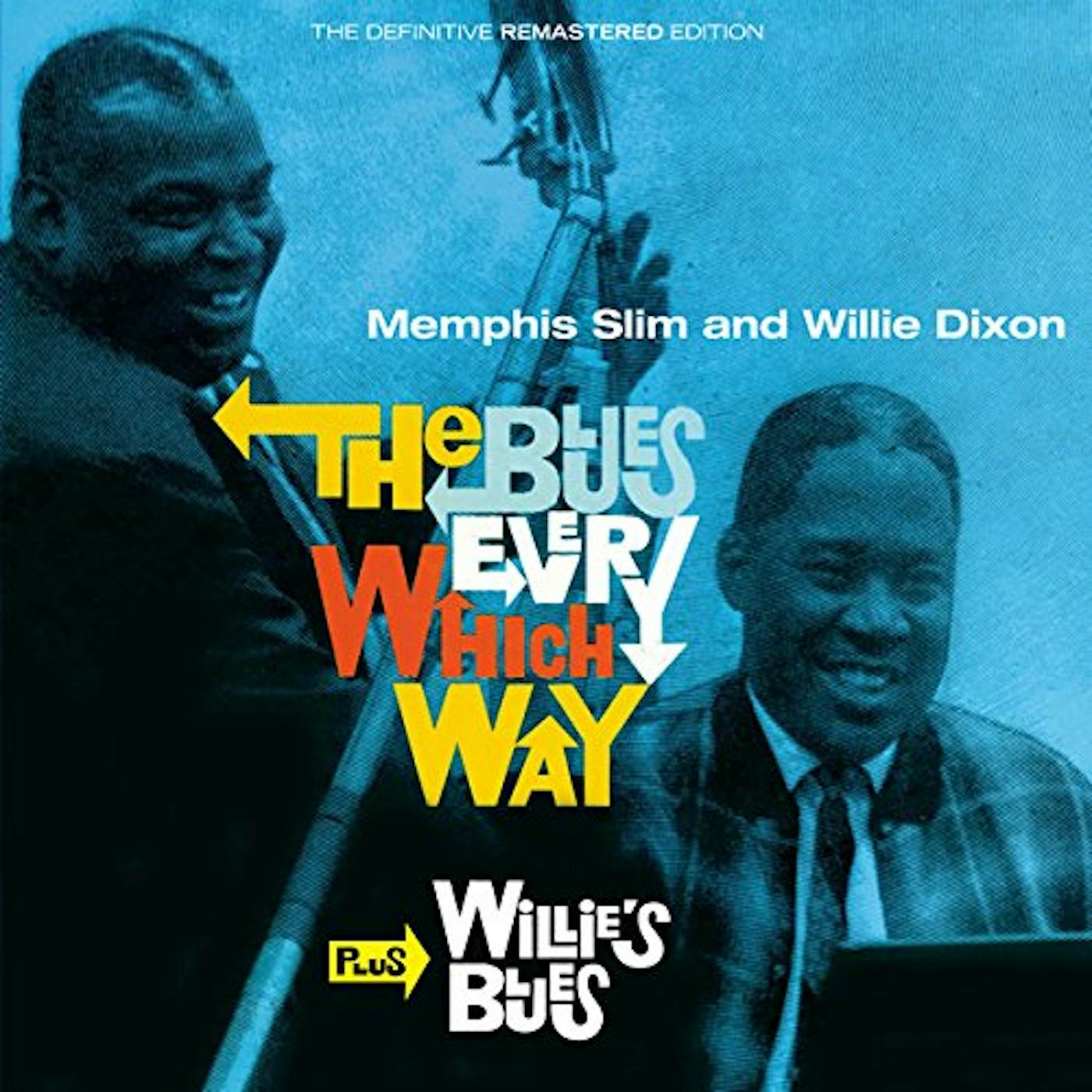 Memphis Slim and Willie Dixon BLUES EVERY WHICH WAY + WILLIE'S BLUES CD