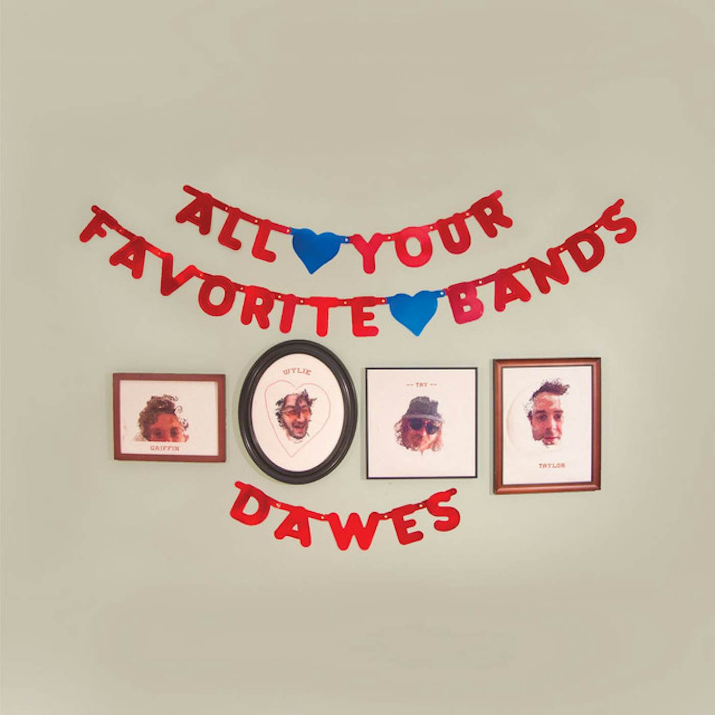 Dawes All Your Favorite Bands Vinyl Record
