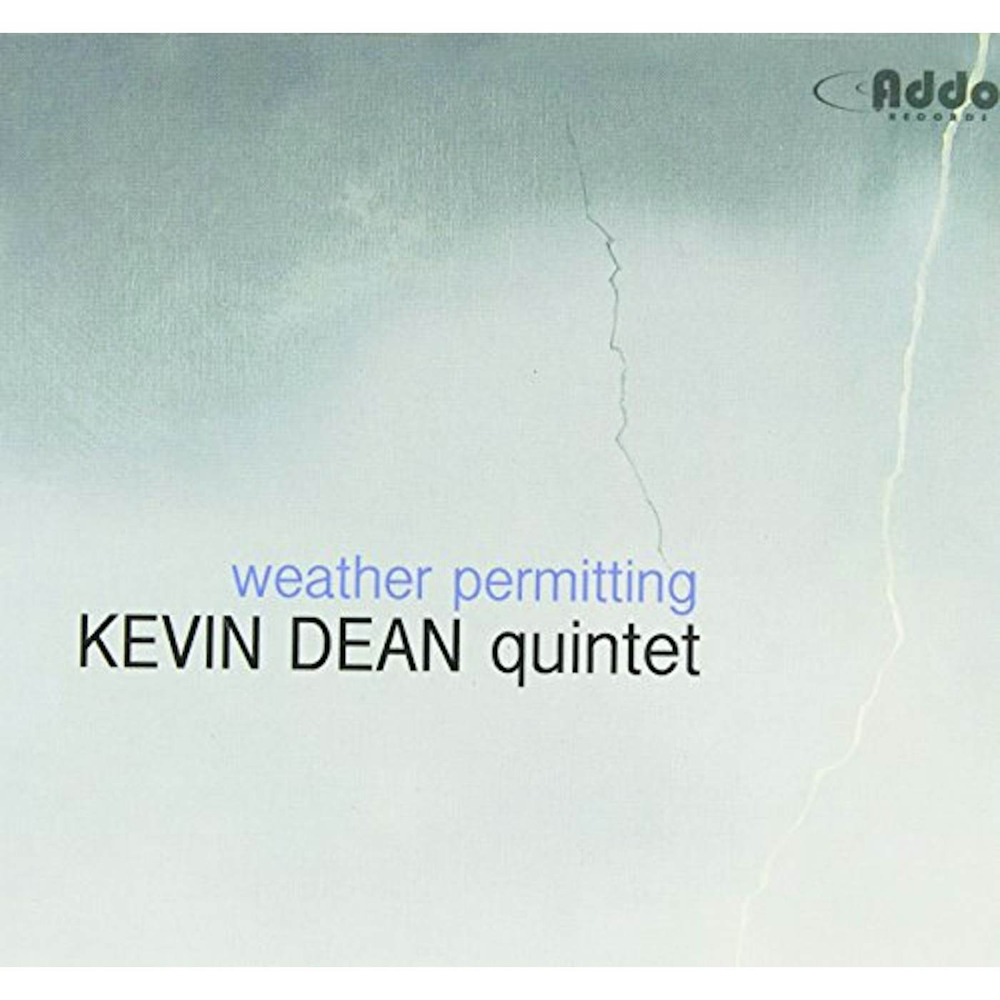 Kevin Dean WEATHER PERMITTING CD