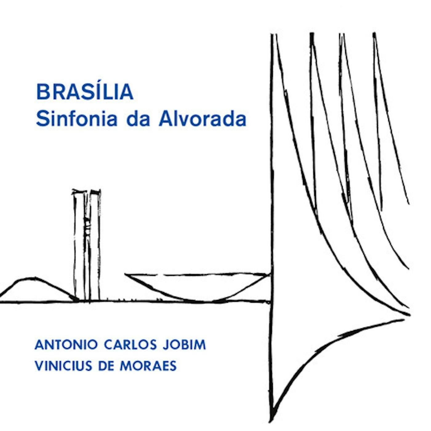 Antonio Carlos Jobim & Vinicius De Moraes BRASILIA - SINFONIA DA ALVORADA Vinyl Record