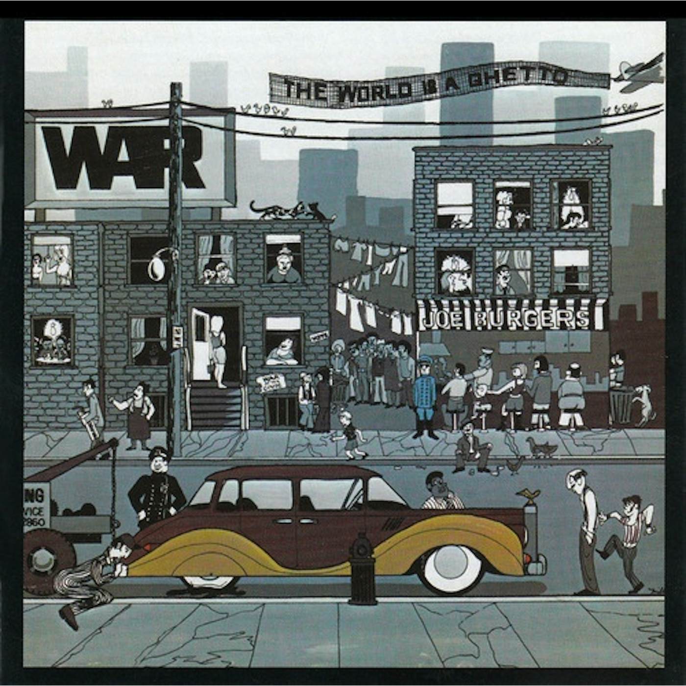 War WORLD IS A GHETTO CD