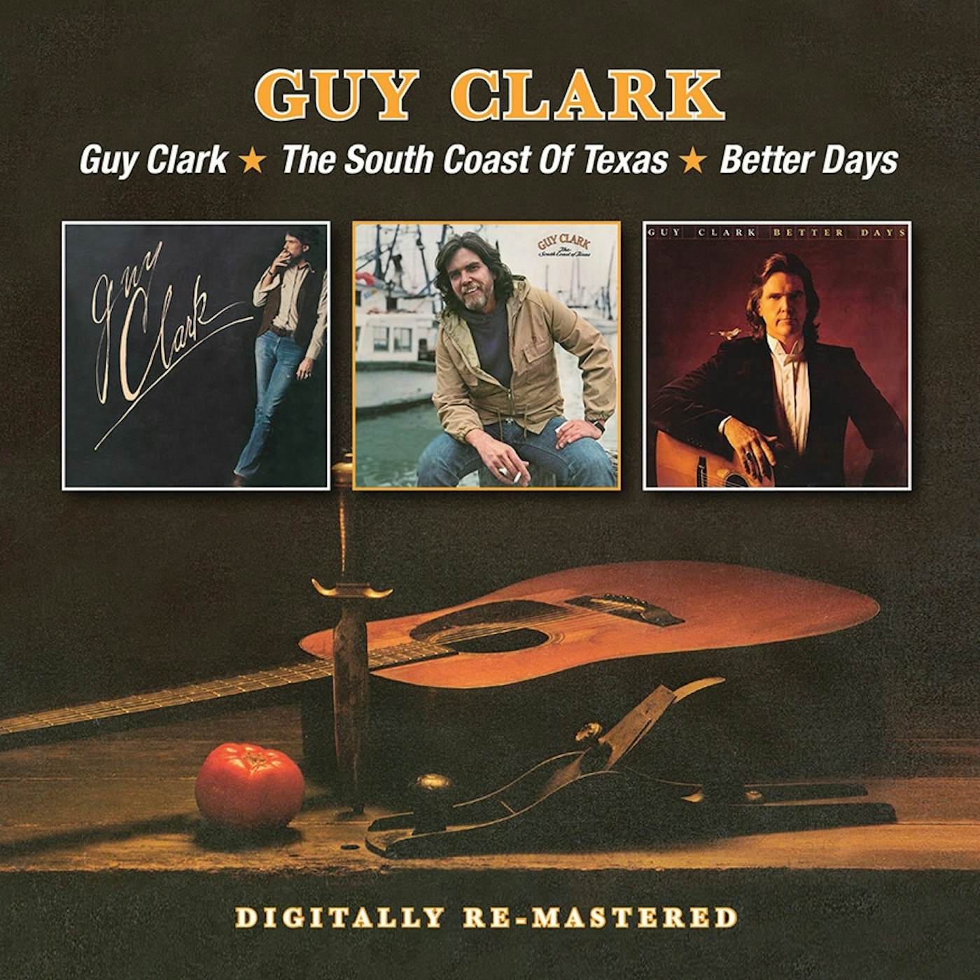 GUY CLARK SOUTH COAST OF TEXAS BETTER DAYS CD