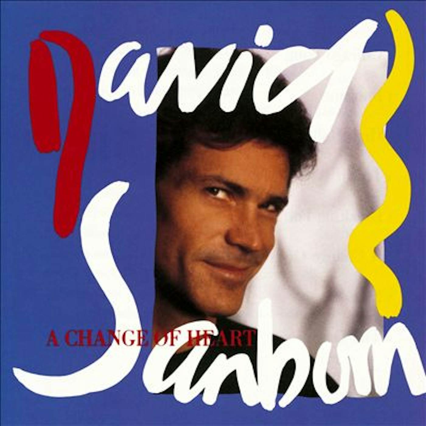 David Sanborn CHANGE OF HEART Vinyl Record