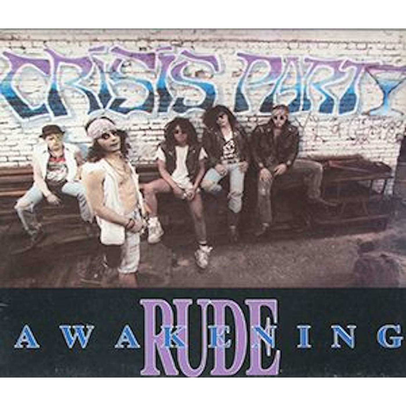 Crisis Party Rude Awakening Vinyl Record