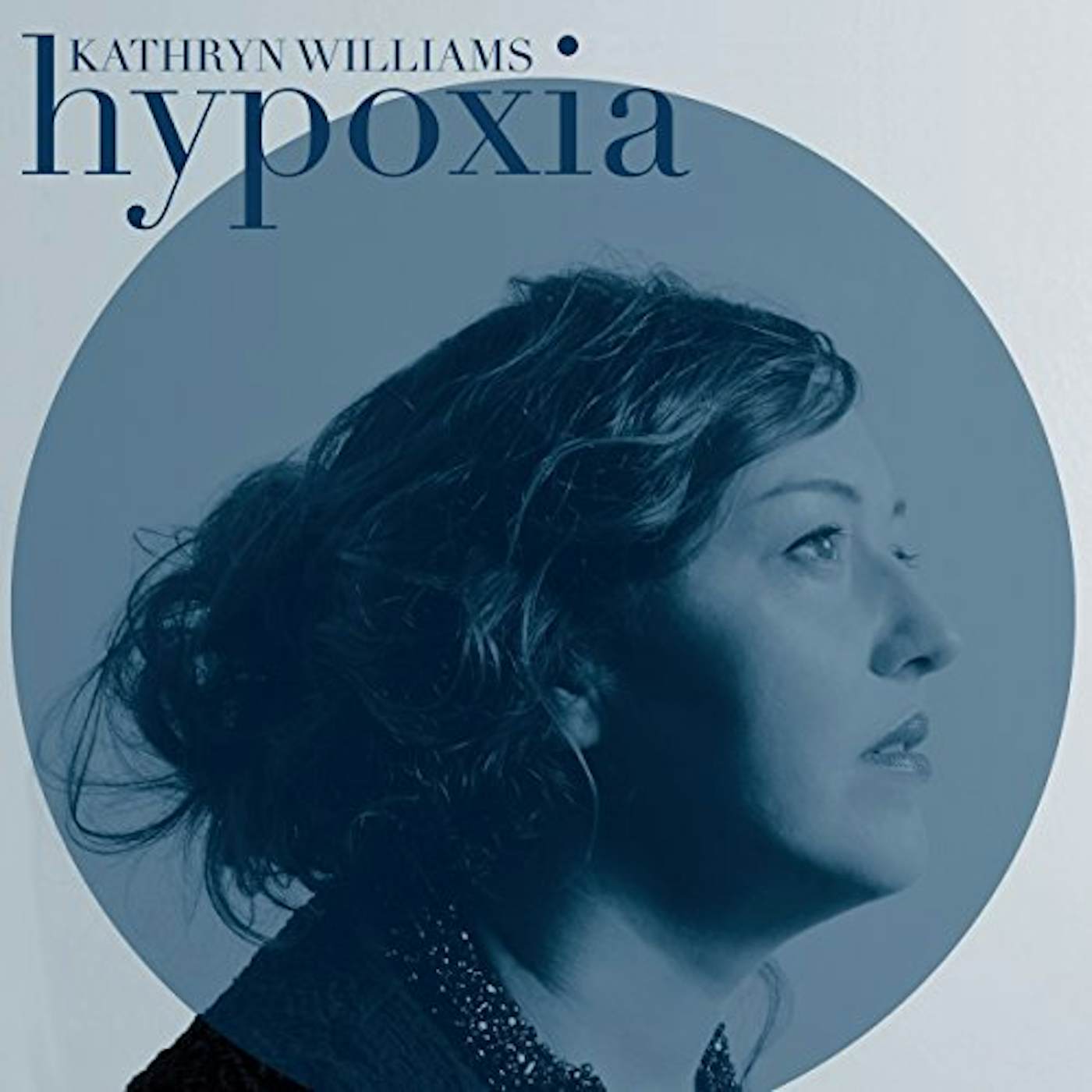 Kathryn Williams Hypoxia Vinyl Record