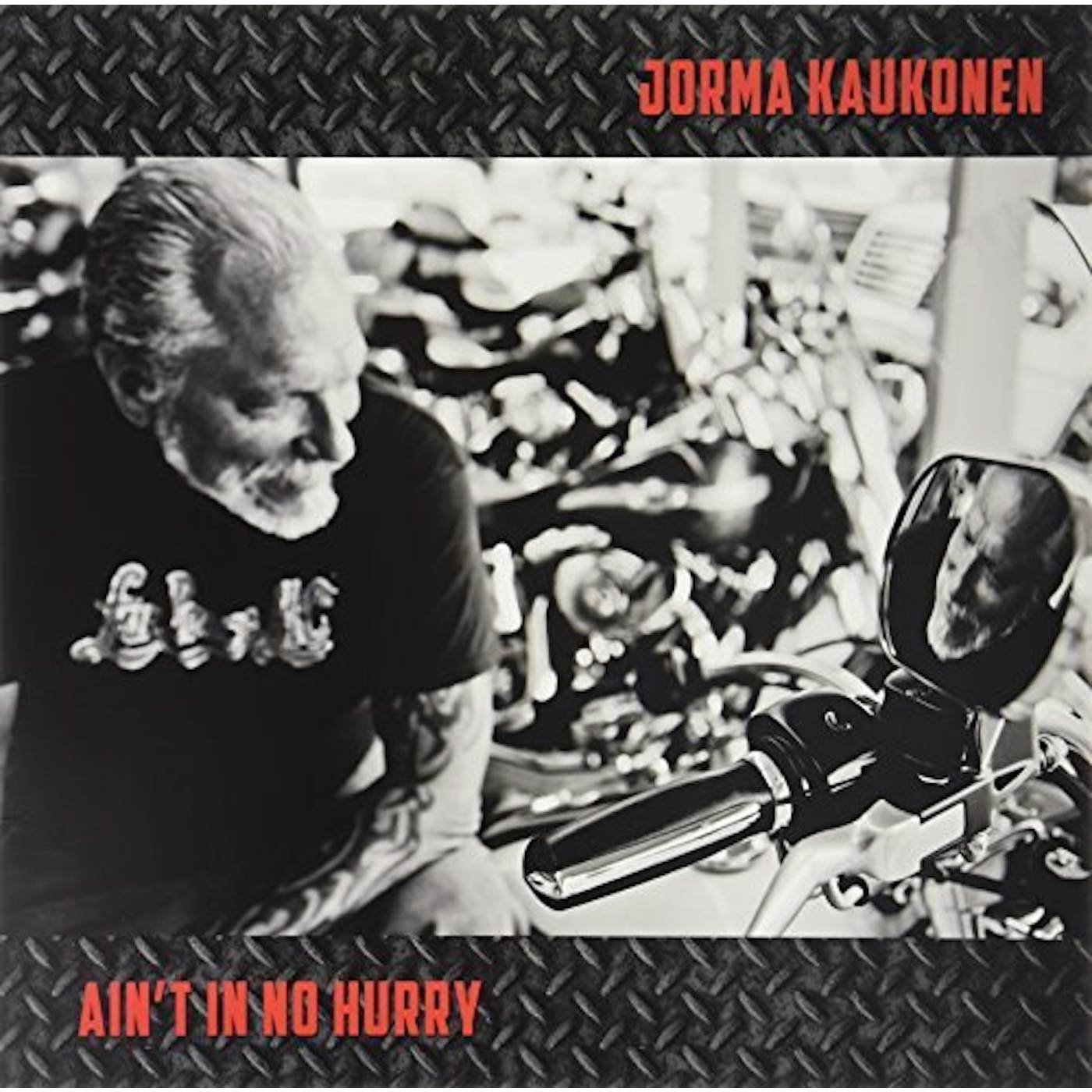 Jorma Kaukonen Ain't In No Hurry Vinyl Record