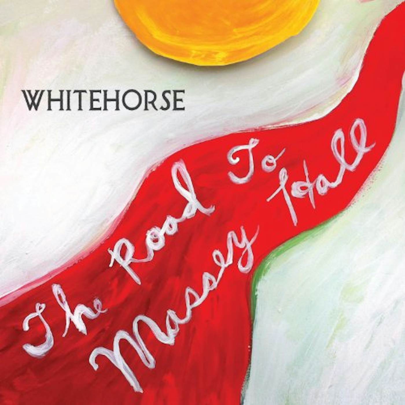 Whitehorse ROAD TO MASSEY HALL CD