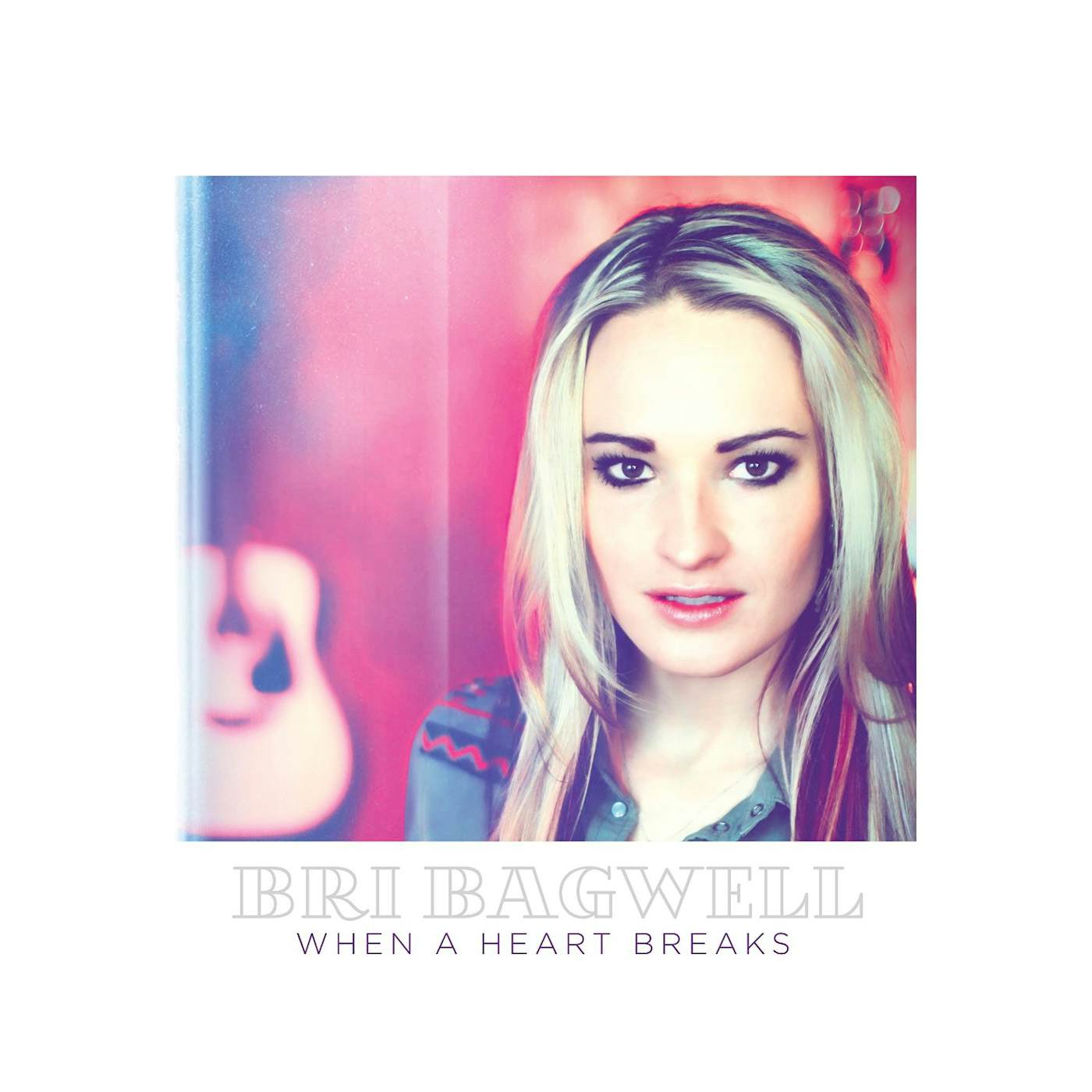 Bri Bagwell WHEN A HEART BREAKS CD