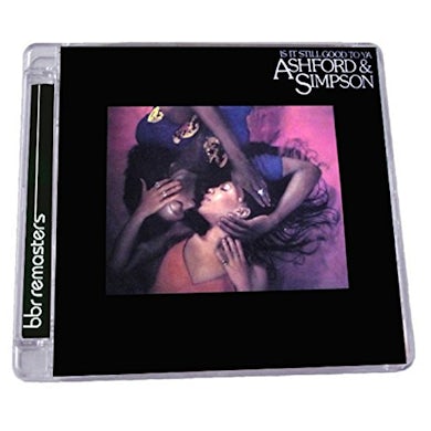 Ashford & Simpson IS IT STILL GOOD TO YA: EXPANDED EDITION CD