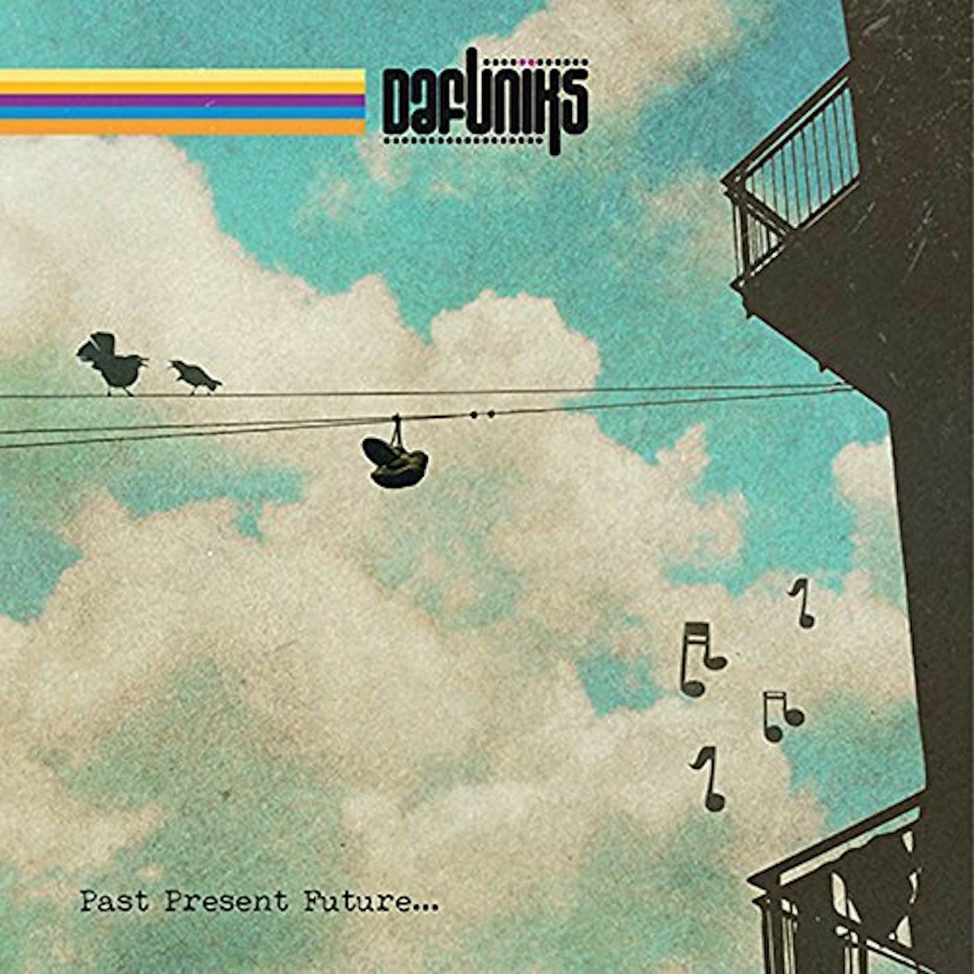 Dafuniks PAST PRESENT FUTURE CD