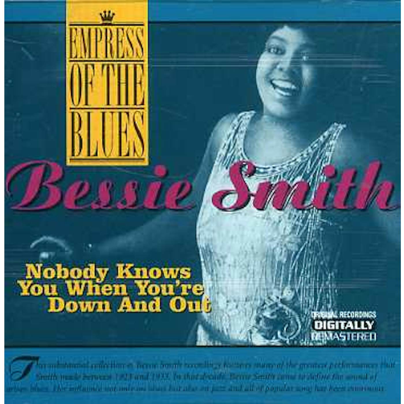 Bessie Smith NOBODY KNOWS YOU WHEM YOURE DOWN & OUT CD