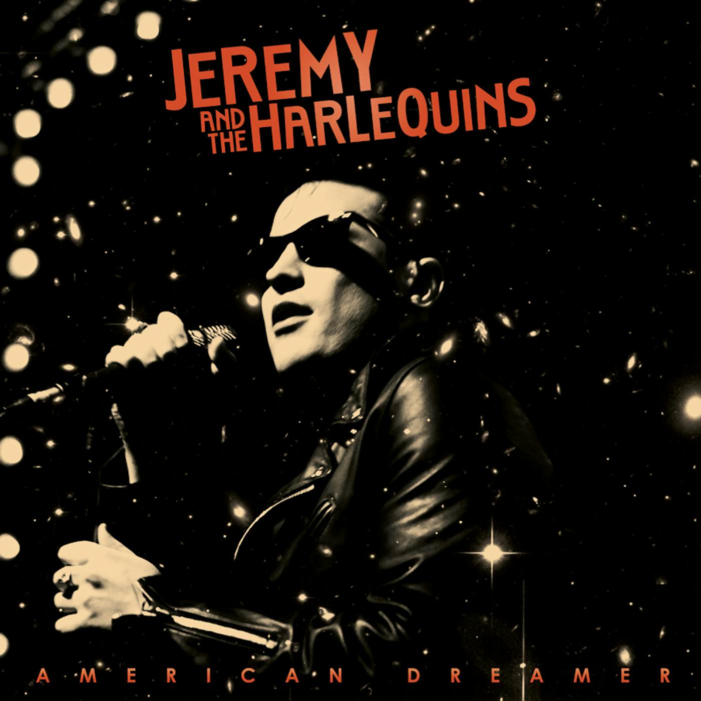 Jeremy & The Harlequins AMERICAN DREAMER Vinyl Record