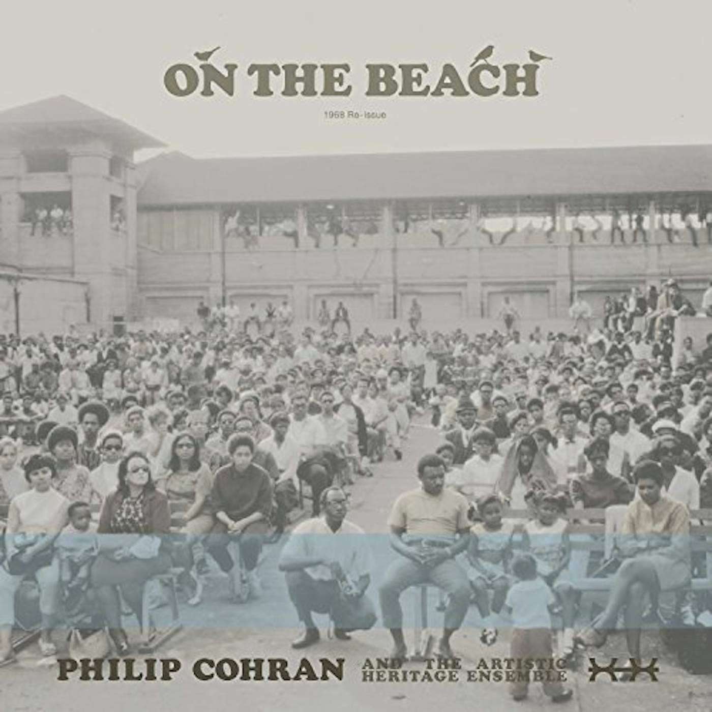 Philip Cohran & The Artistic Heritage Ensemble ON THE BEACH Vinyl Record