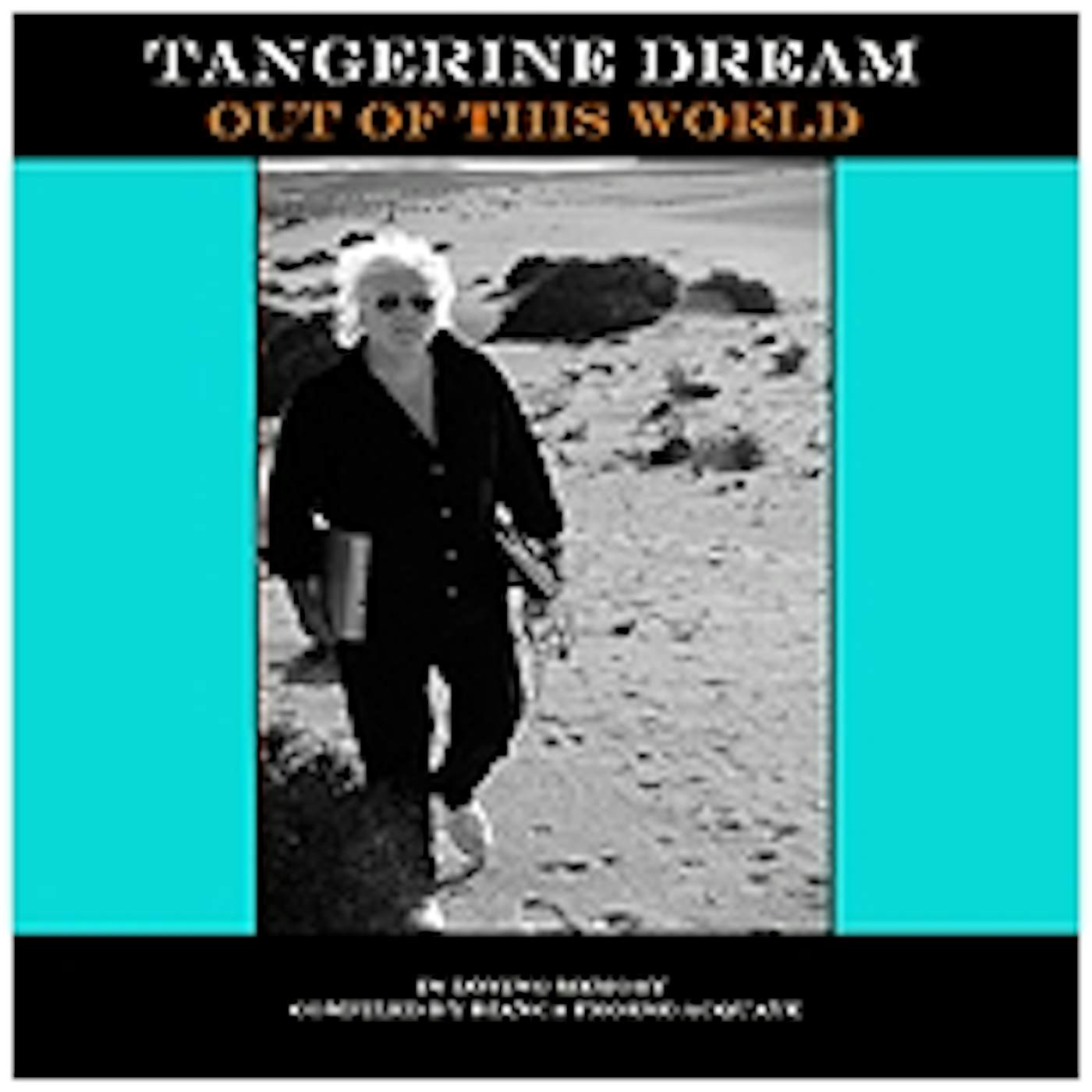 Tangerine Dream OUT OF THIS WORLD CD