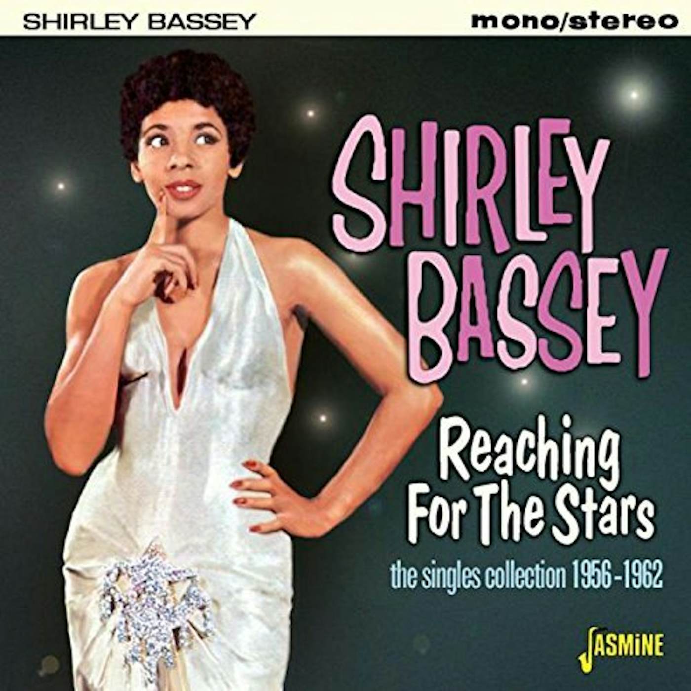 Shirley Bassey REACHING FOR THE STARS: SINGLES COLLECTION 1956-62 CD
