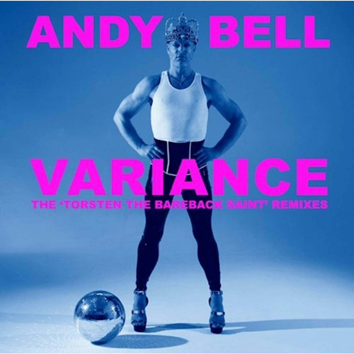 Andy Bell VARIANCE: TORSTEN THE BAREBACK SAINT REMIXES CD