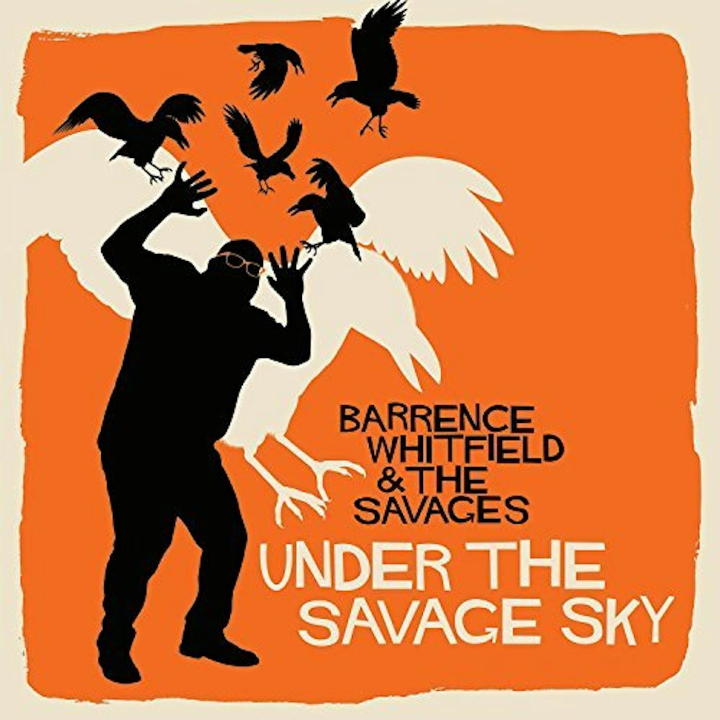 Barrence Whitfield & The Savages Under The Savage Sky Vinyl Record