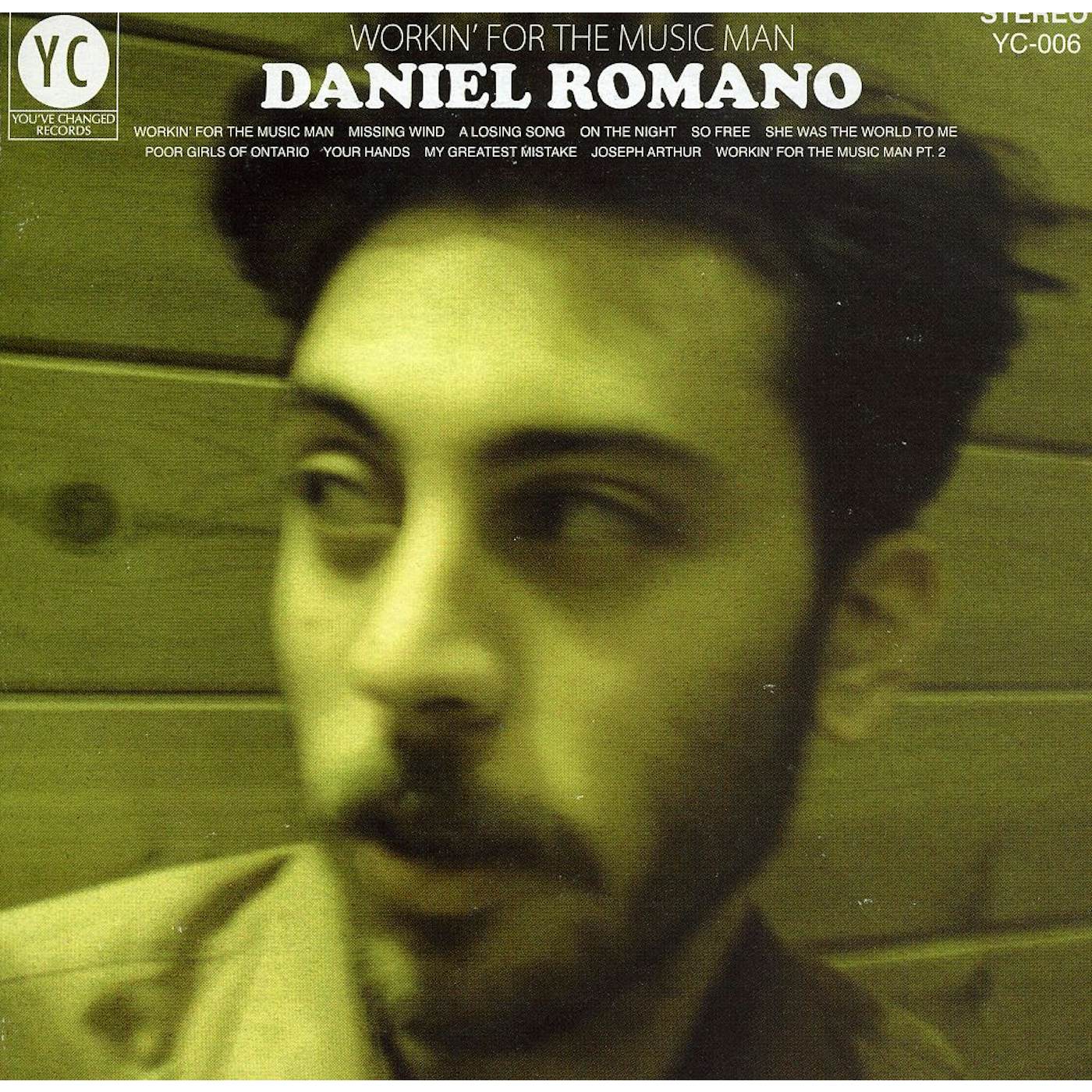 Daniel Romano WORKIN' FOR THE MUSIC MAN CD