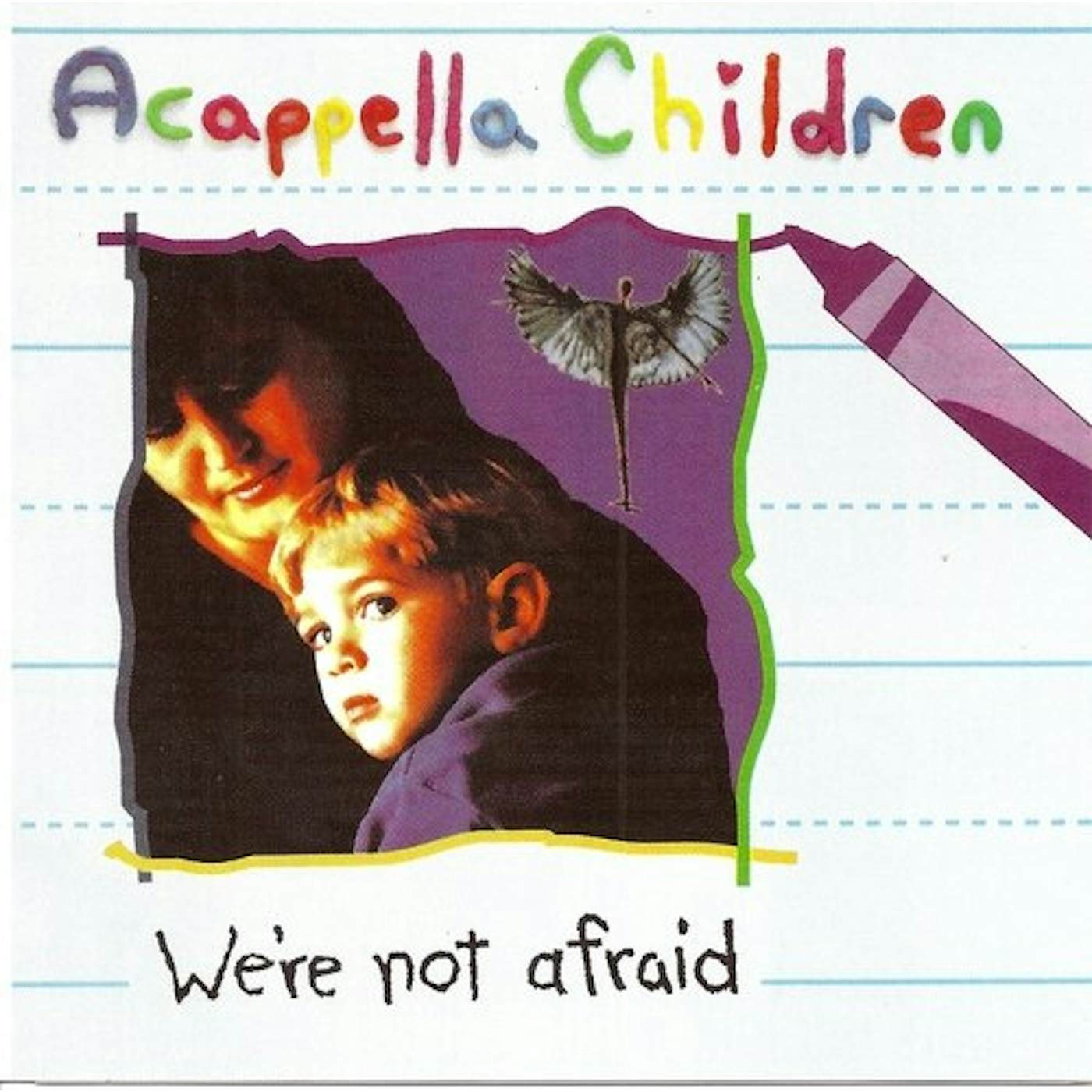 Acappella WE'RE NOT AFRAID CD