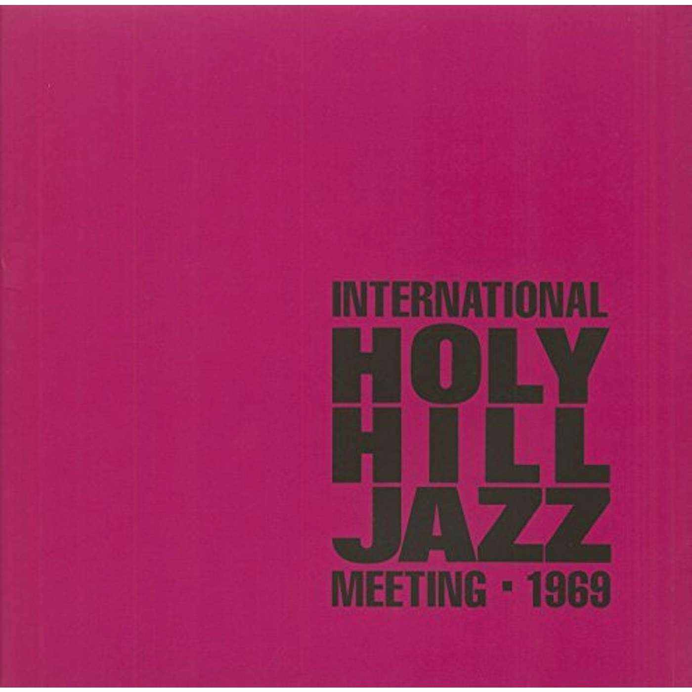 INTERNATIONAL HOLY HILL JAZZ MEETING / VARIOUS Vinyl Record