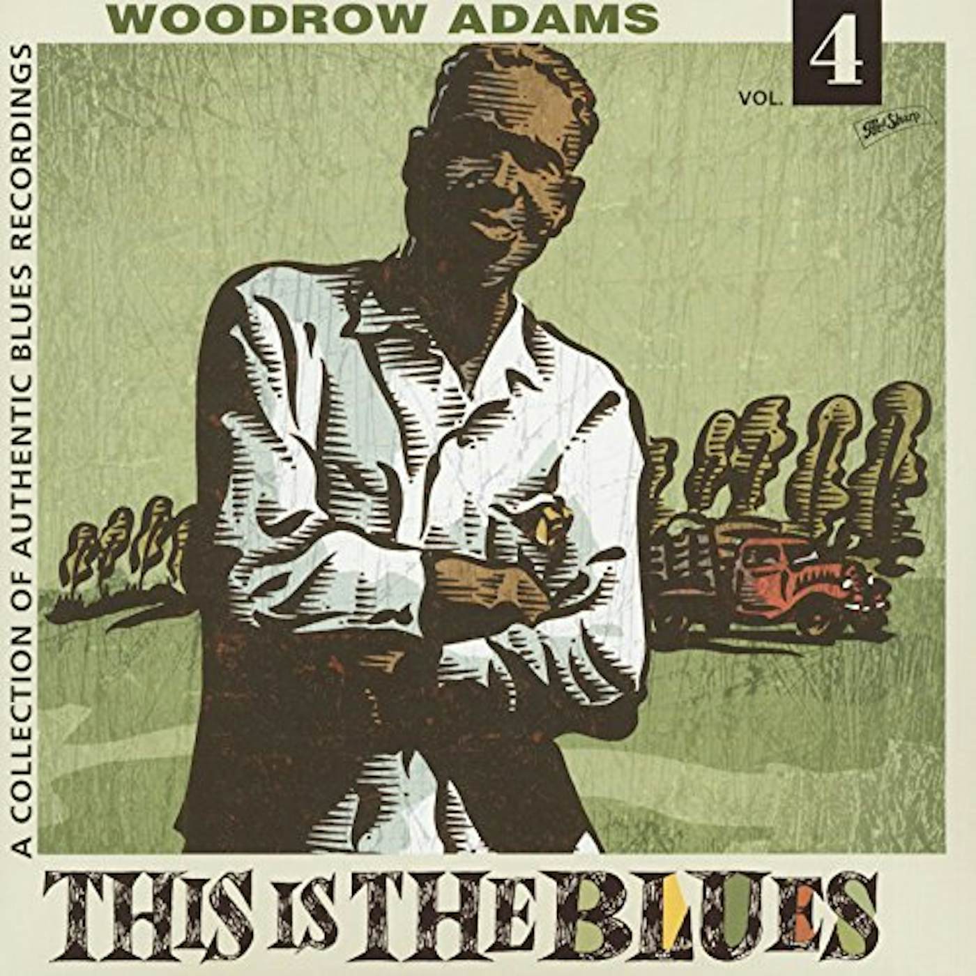 Adams Woodrow THIS IS THE BLUES 4 Vinyl Record