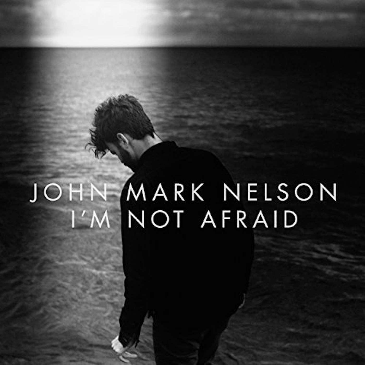 John Mark Nelson I'm Not Afraid Vinyl Record