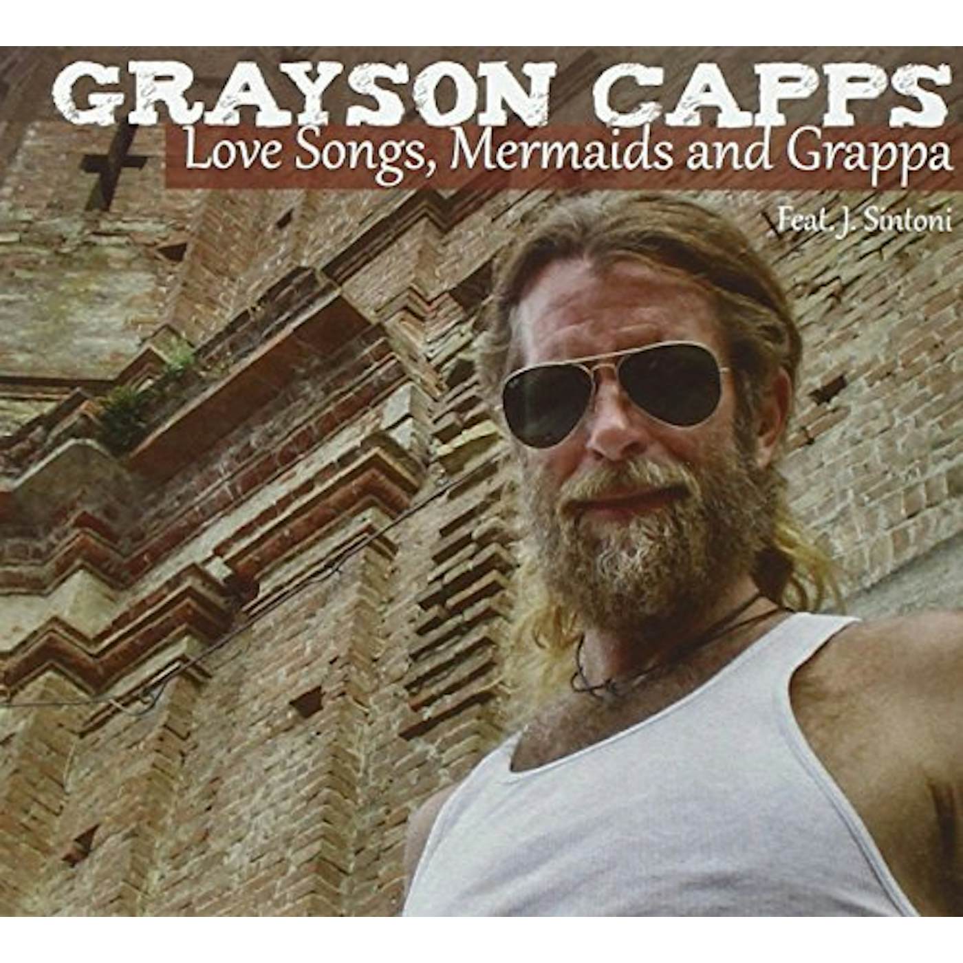 Grayson Capps LOVE SONGS/MERMAIDS & GRA CD