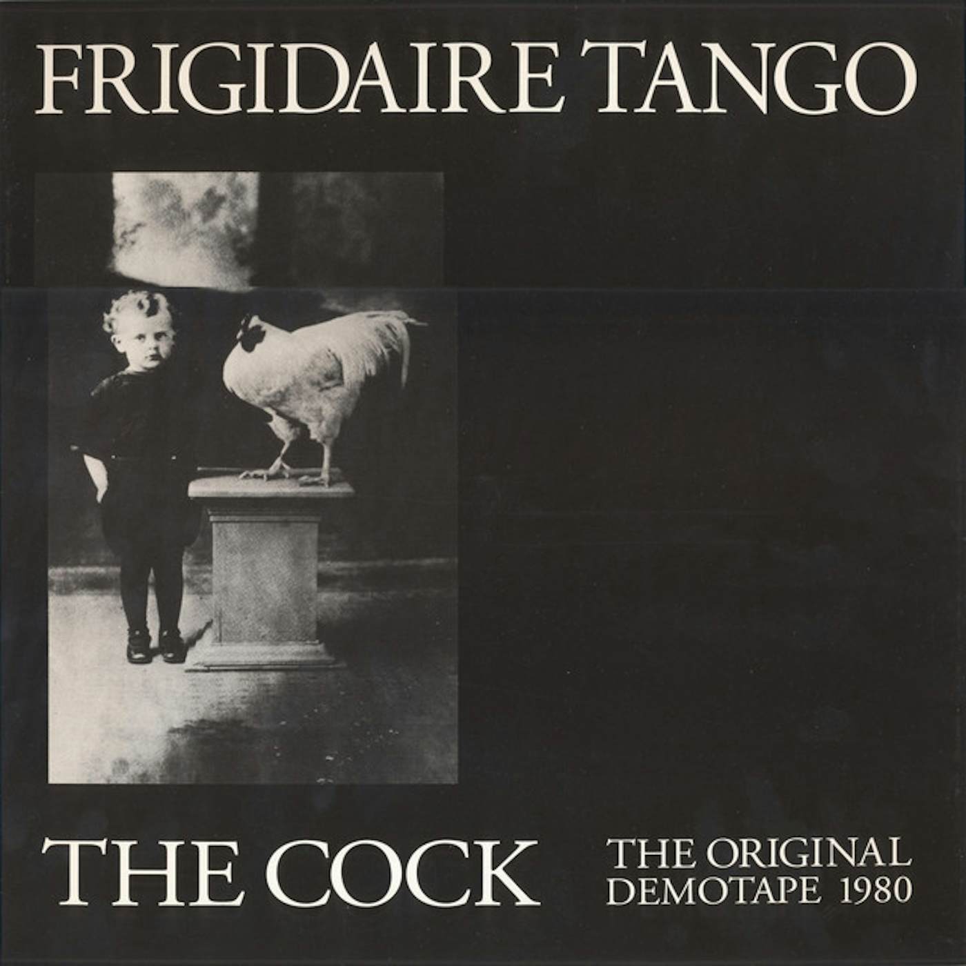 Frigidaire Tango ORIGINAL DEMOTAPE 1980 Vinyl Record