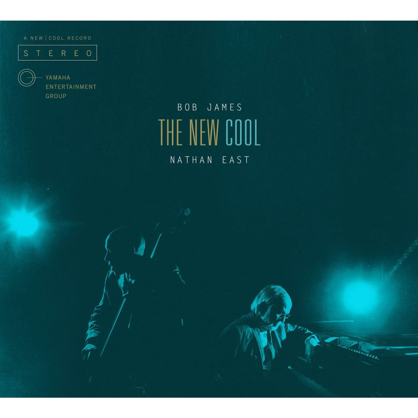 Bob James NEW COOL: & NATHAN EAST CD