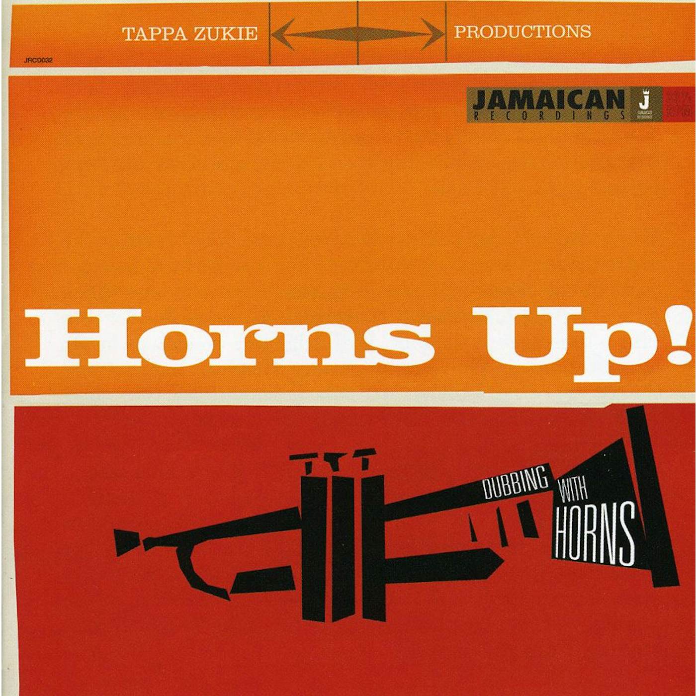 Tappa Zukie HORNS UP DUBBING WITH HORNS CD