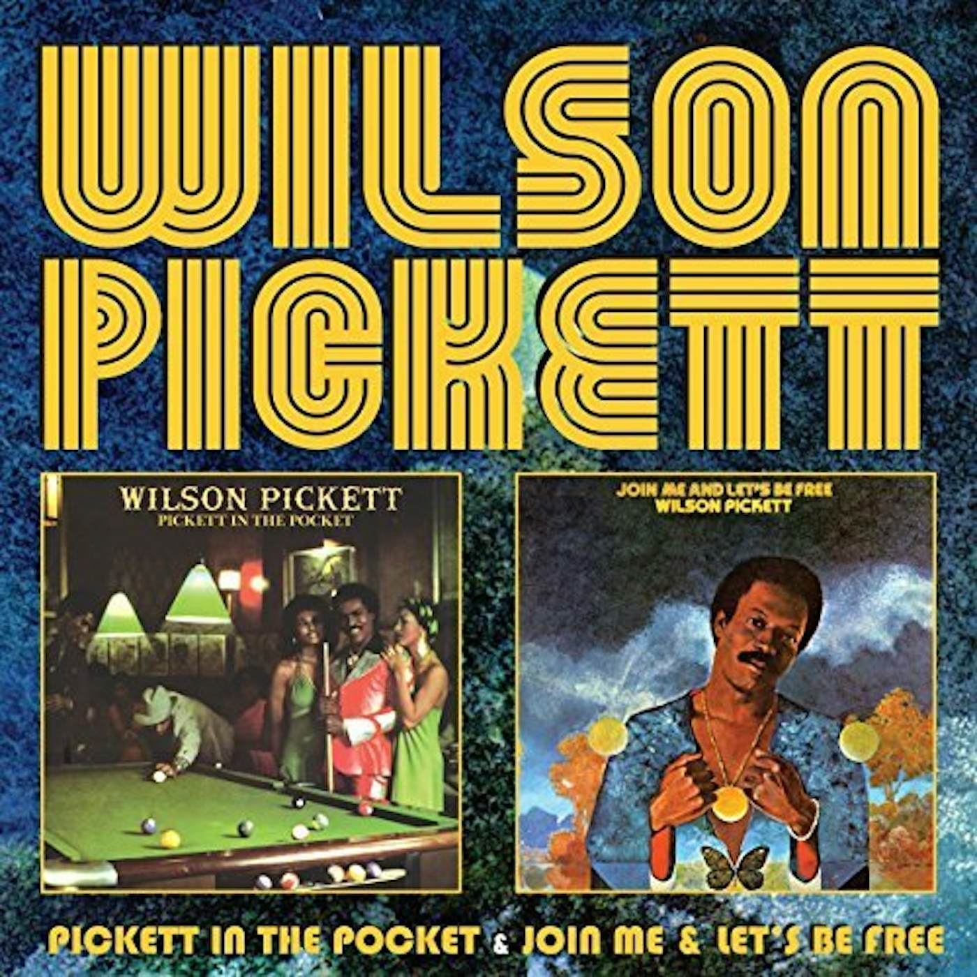 Wilson Pickett PICKETT IN THE POCKET/JOIN ME/LET'S BE FREE CD