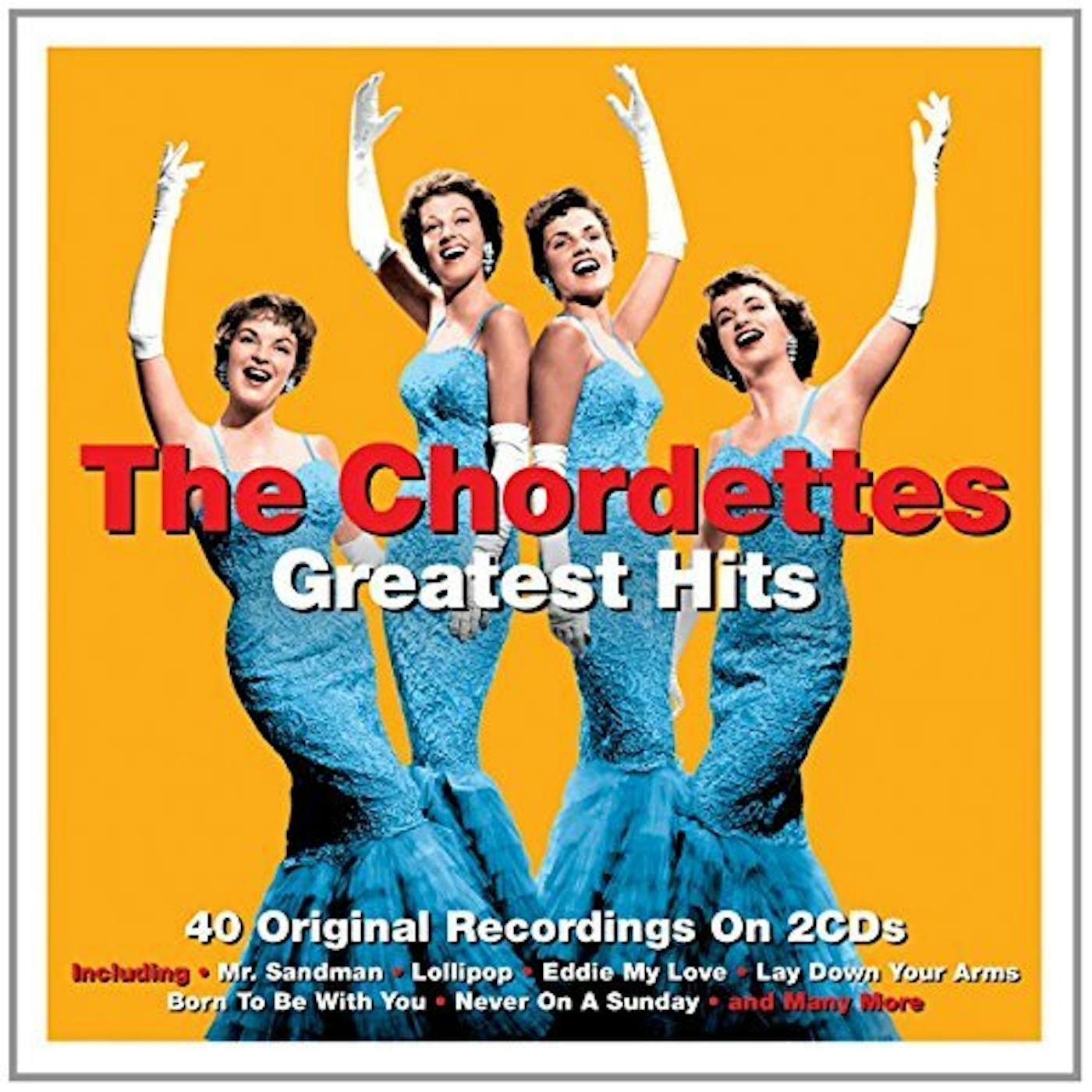 The Chordettes GREATEST HITS CD