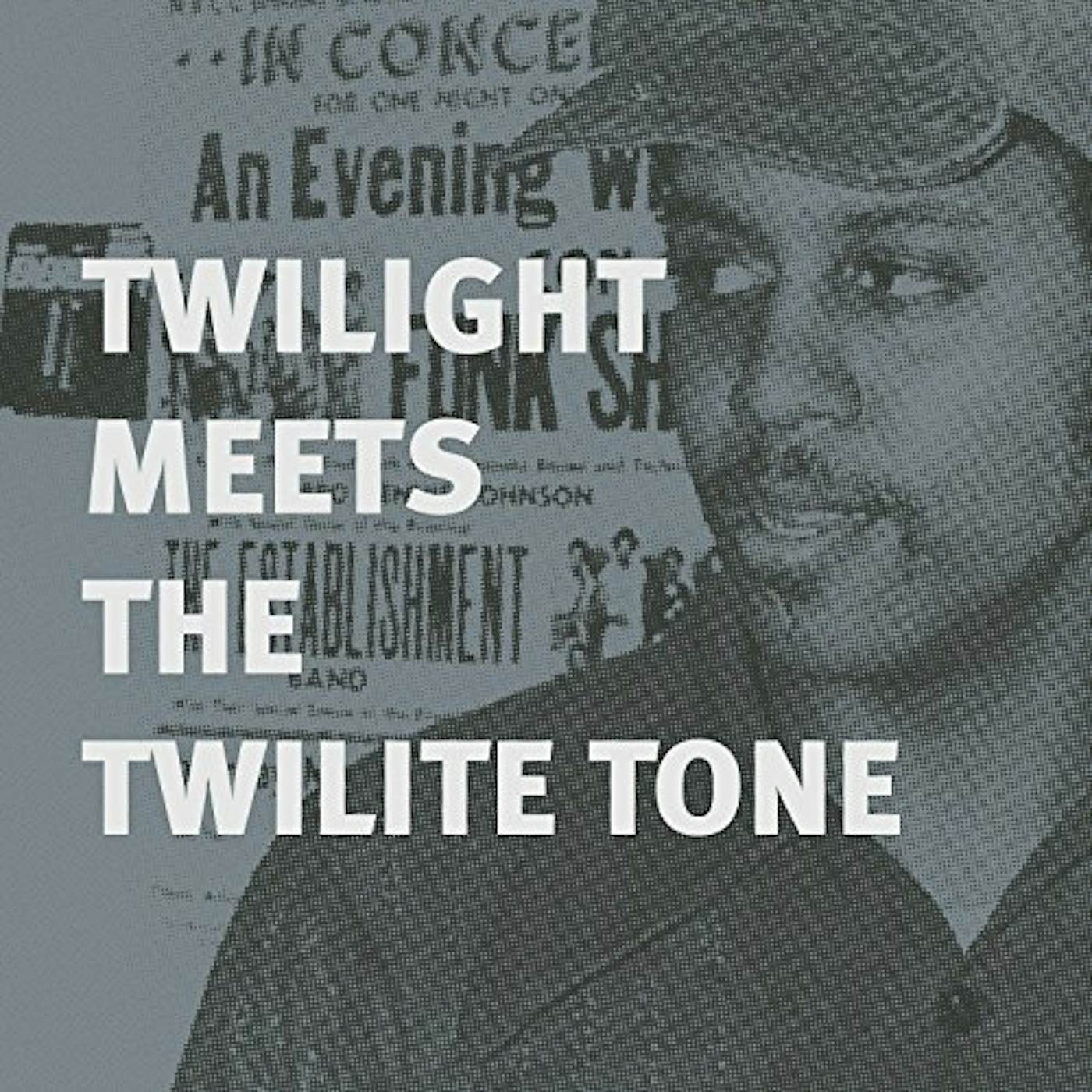 Twilight Meets The Twilite Tone: Special High Vinyl Record