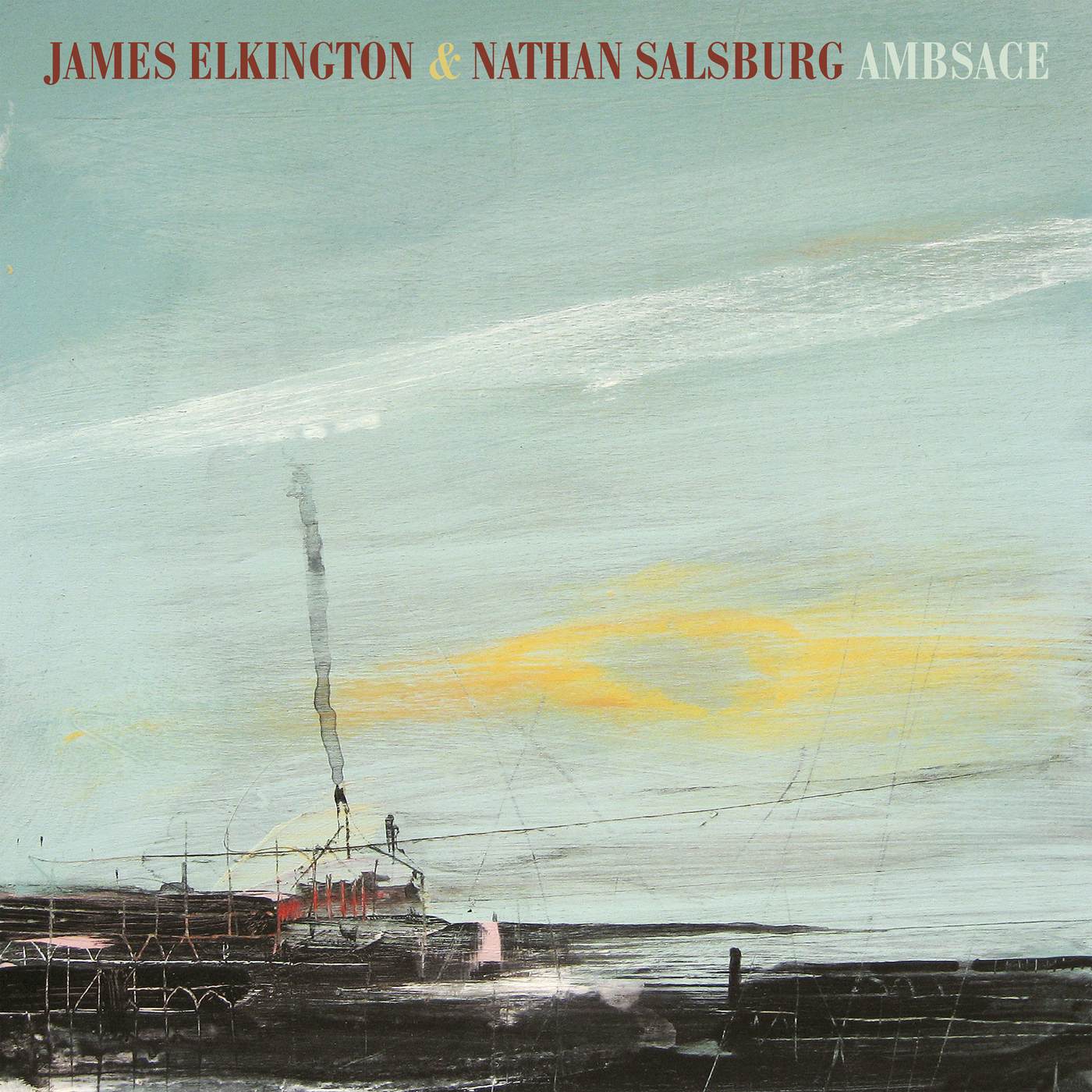 James Elkington, Nathan Salsburg Ambsace Vinyl Record