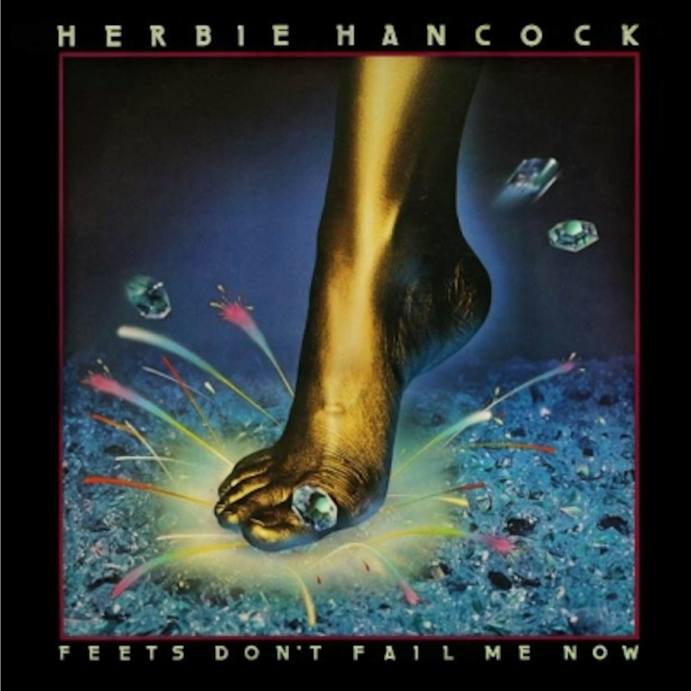 Herbie Hancock FEET'S DON'T FAIL ME NOW CD